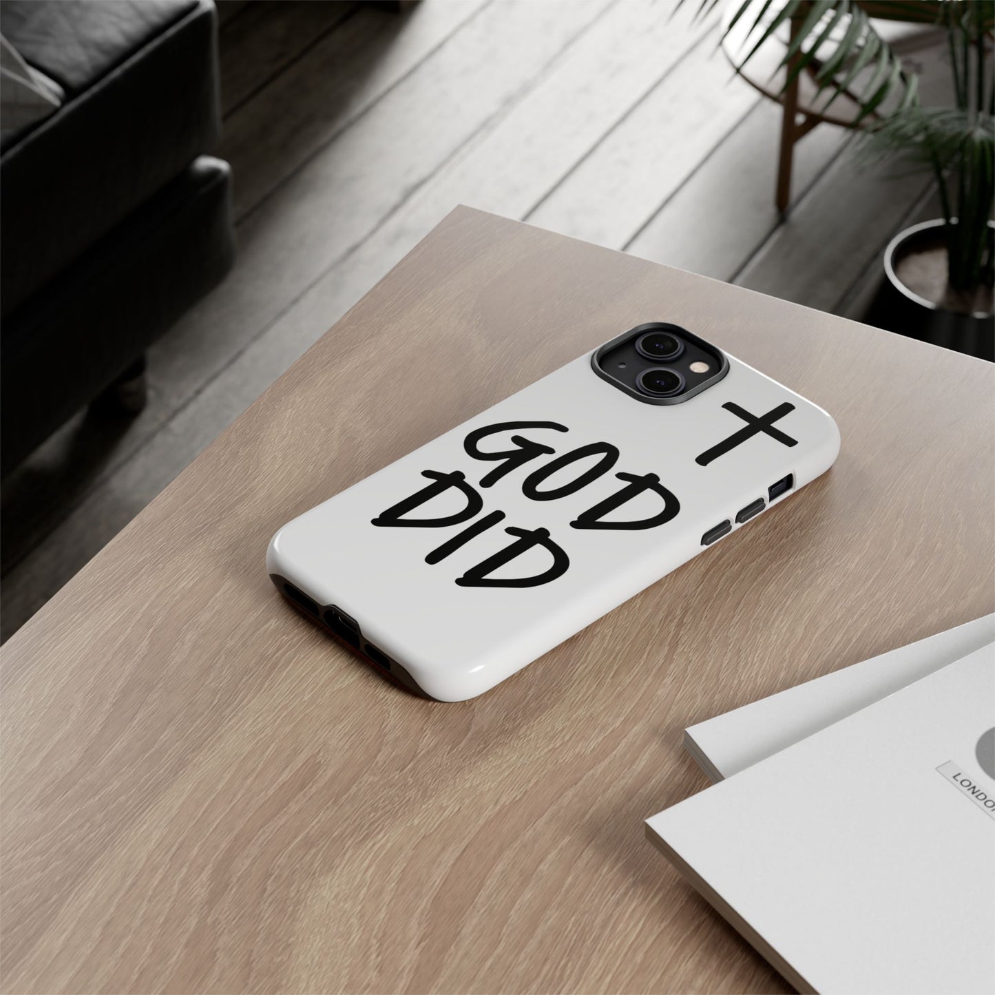GOD DID - Apple iPhone Case(iPhone 11, 12, 13, 14, 15, 16, 17)