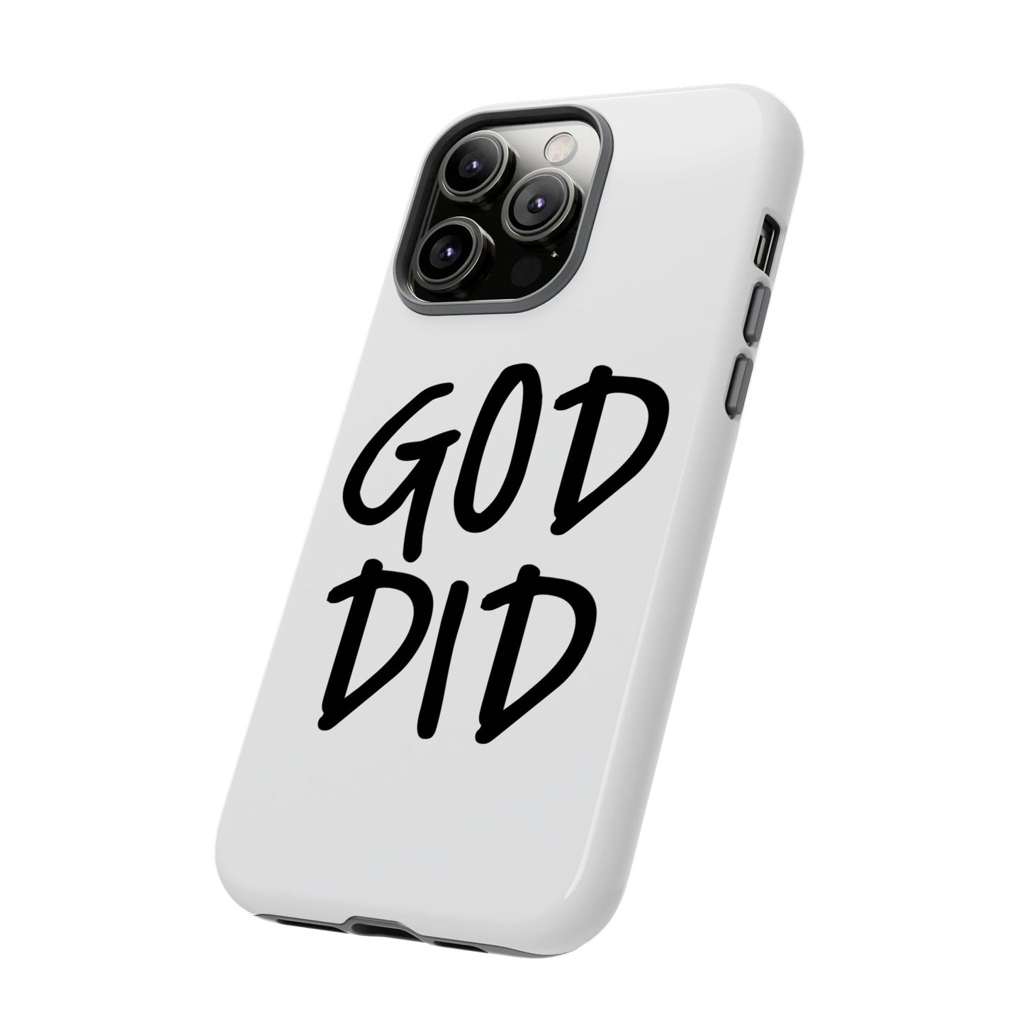 GOD DID - Apple iPhone Case(iPhone 13, 14, 15, 16, 17 Pro/Pro Max)