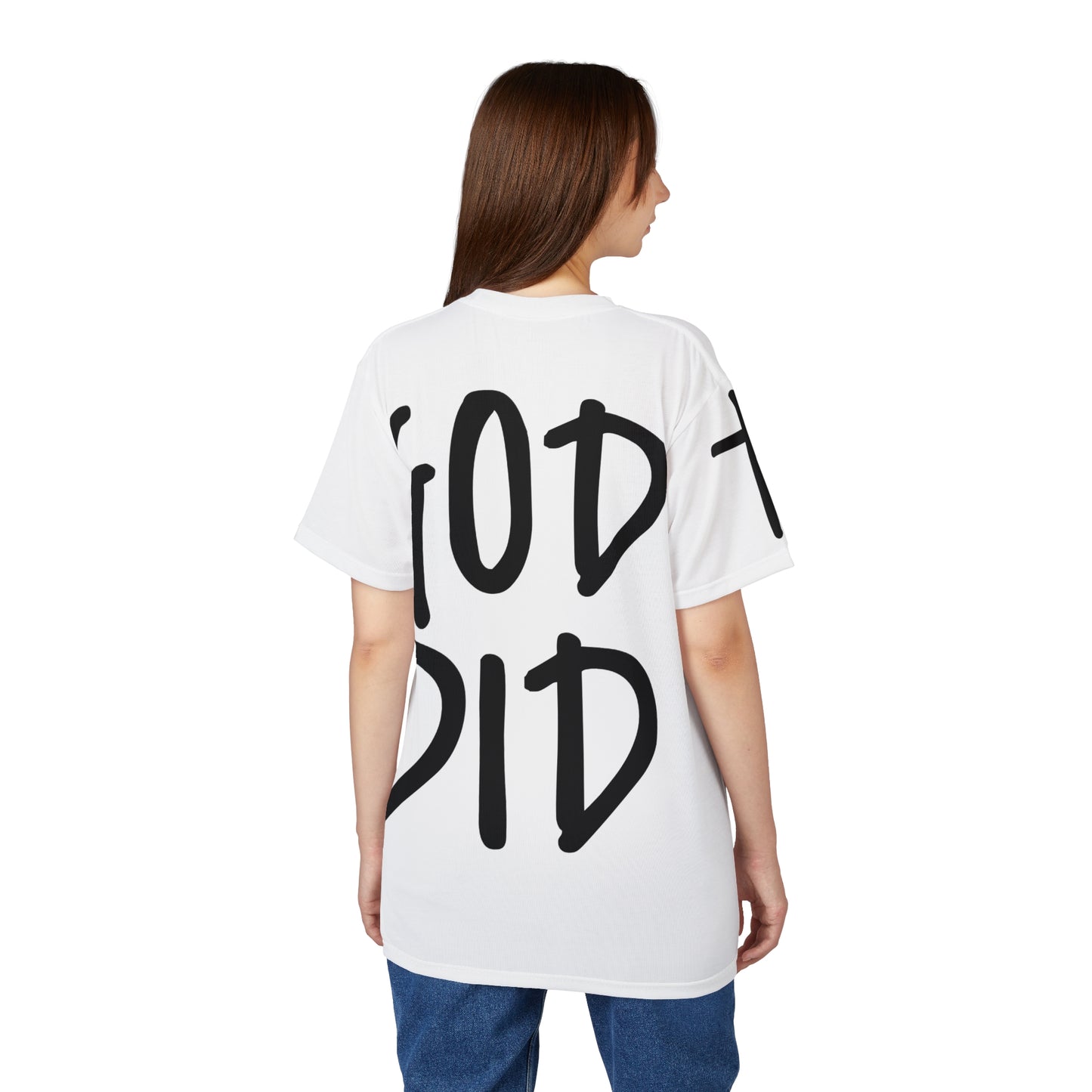 GOD DID - Large Print Faith Based Statement T-Shirt