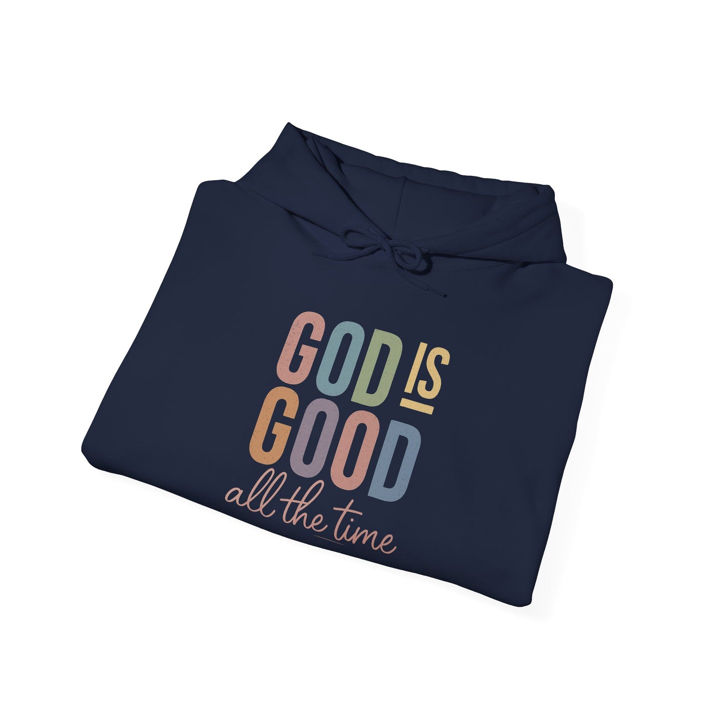 God Is Good Faith-Inspired Hoodie
