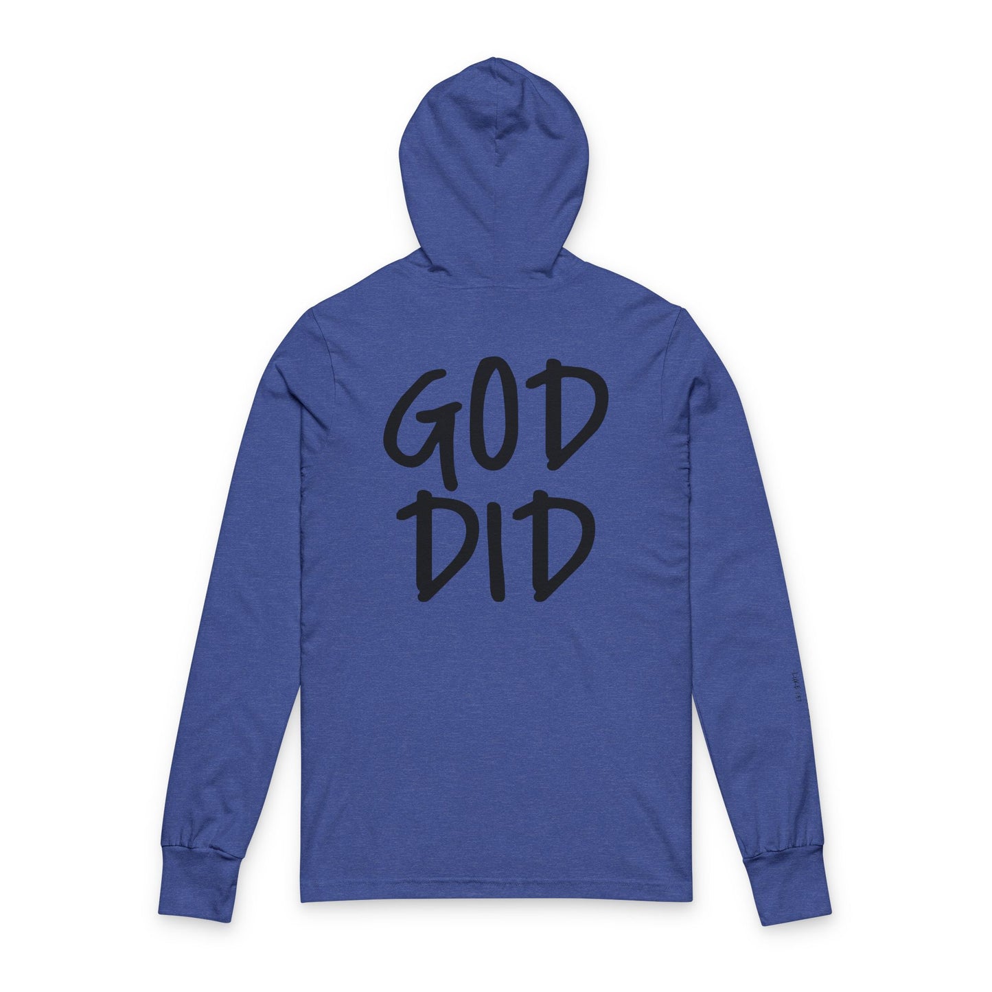 GOD DID - Unisex Hooded Long Sleeve T-Shirt