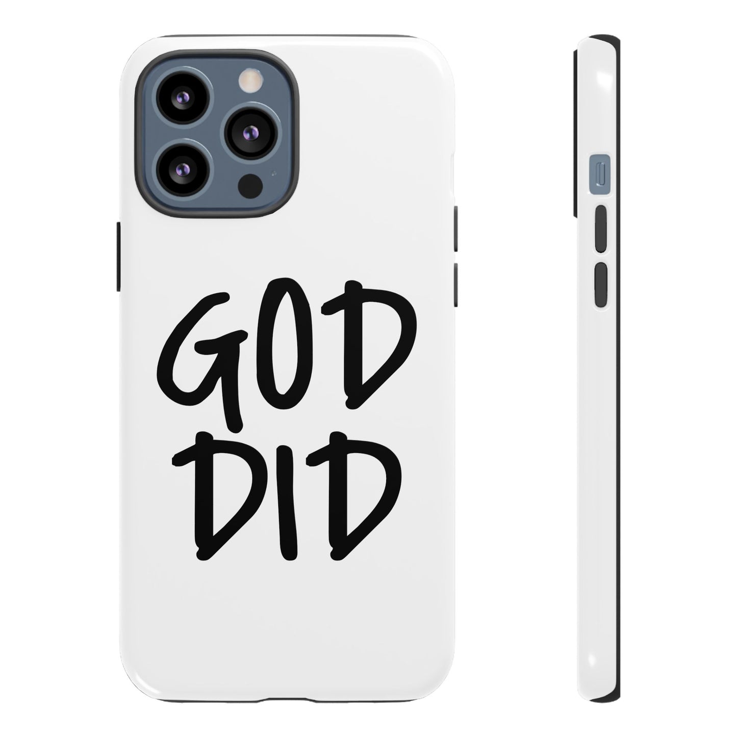 GOD DID - Apple iPhone Case(iPhone 13, 14, 15, 16, 17 Pro/Pro Max)