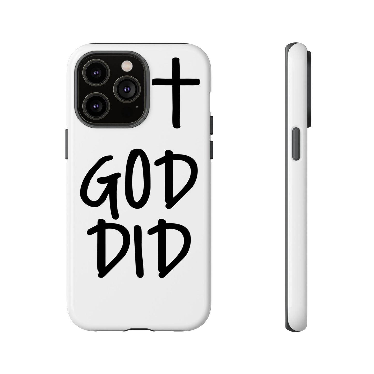 GOD DID - Apple iPhone Case(iPhone 11, 12, 13, 14, 15, 16, 17)