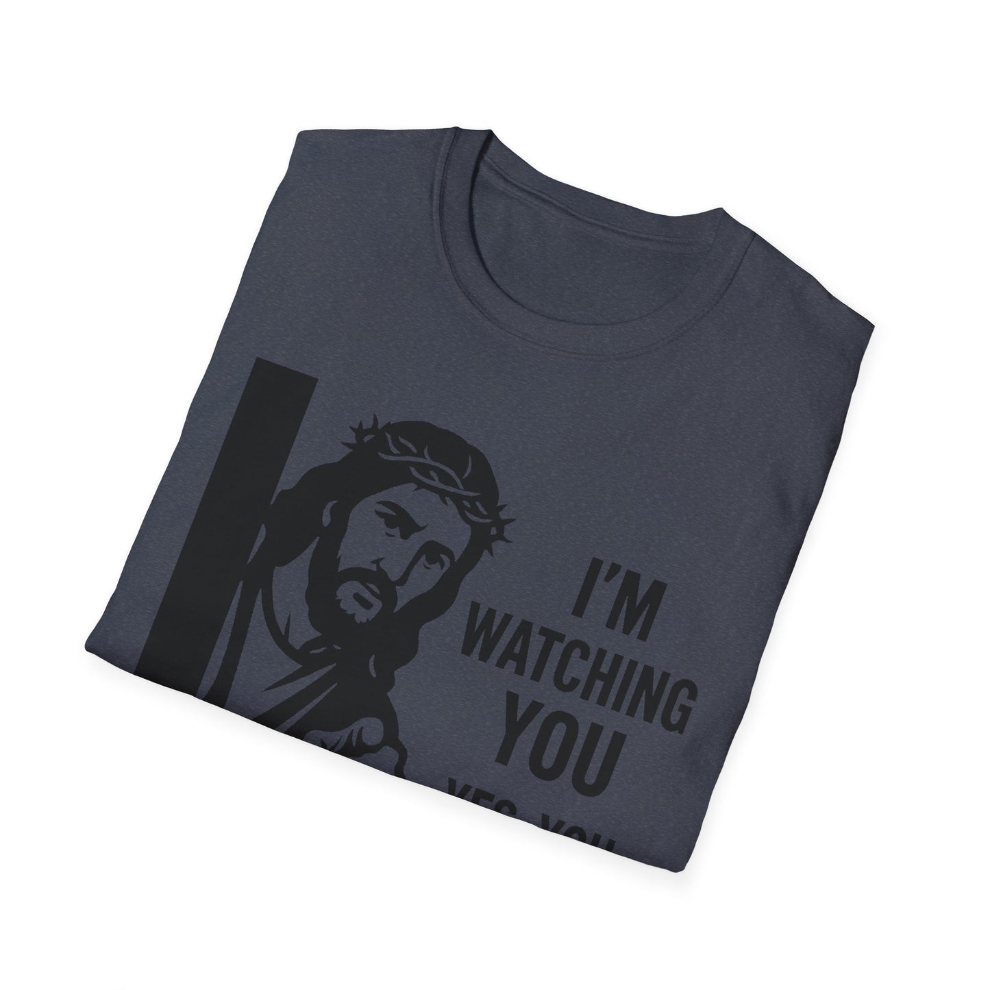Jesus "I'm Watching You" T-Shirt, Funny Gift for Friends