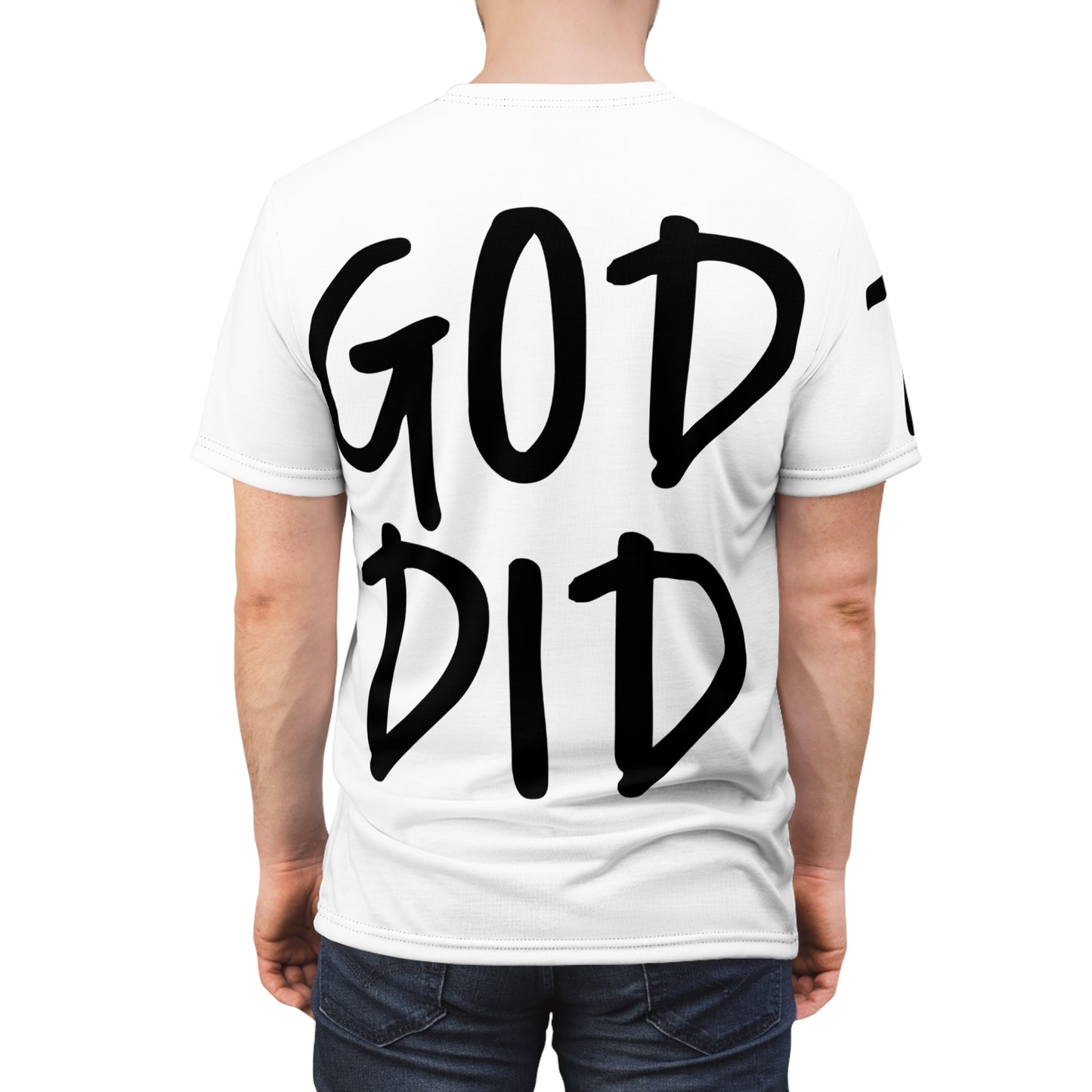 GOD DID - Large Print Faith Based Statement T-Shirt