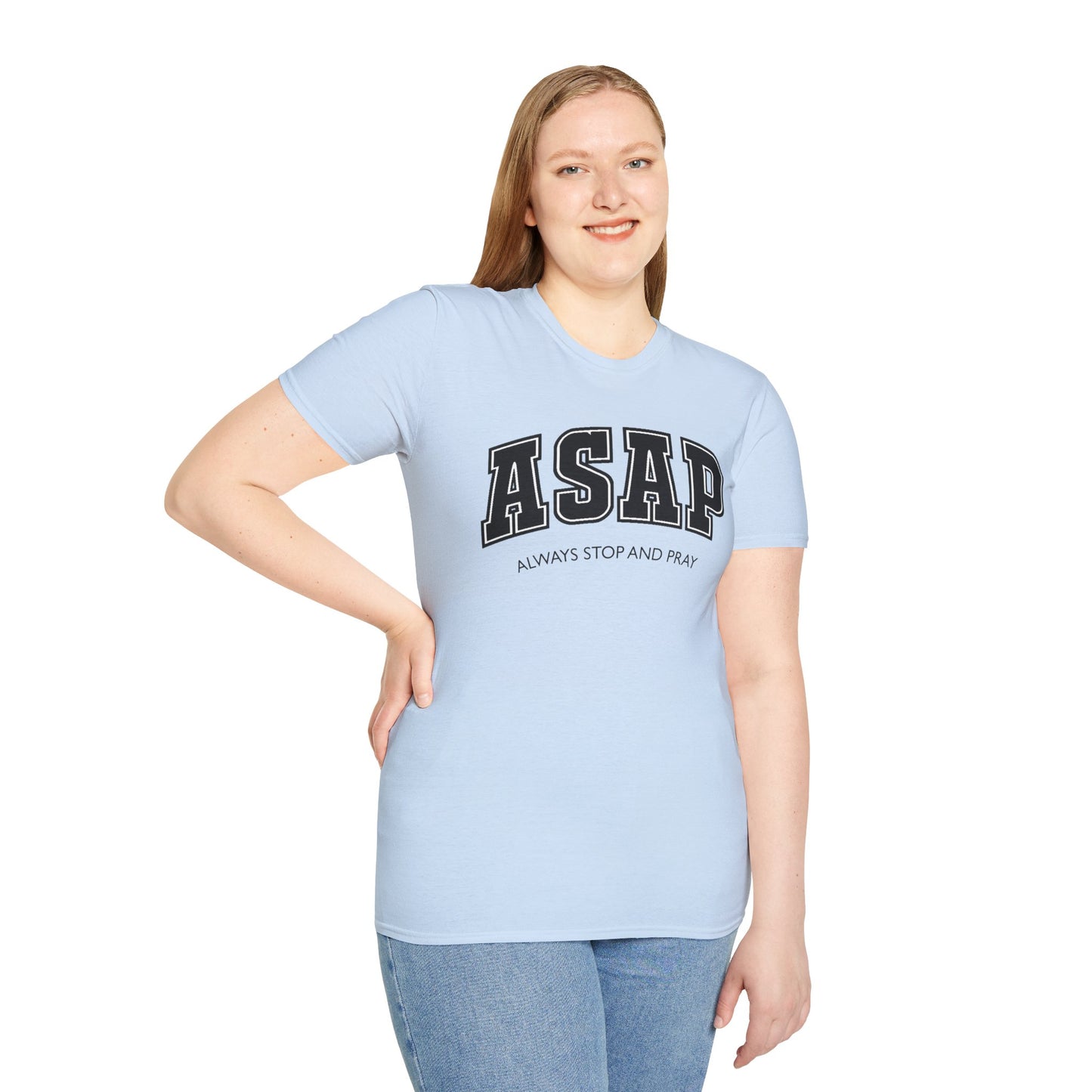 ASAP - Always Stop and Pray Softstyle Faith Based T-Shirt