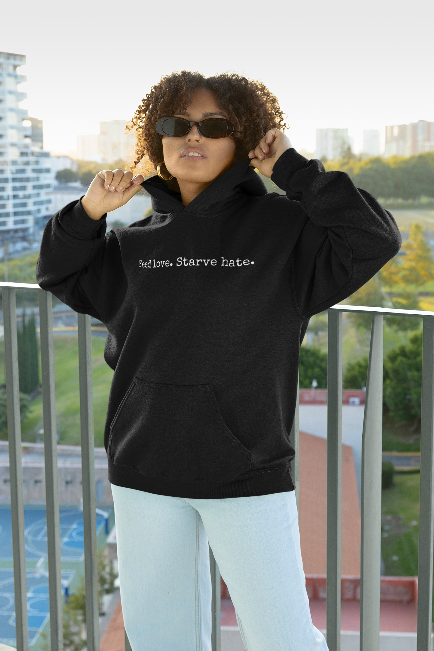 Feed Love Starve Hate Hoodie