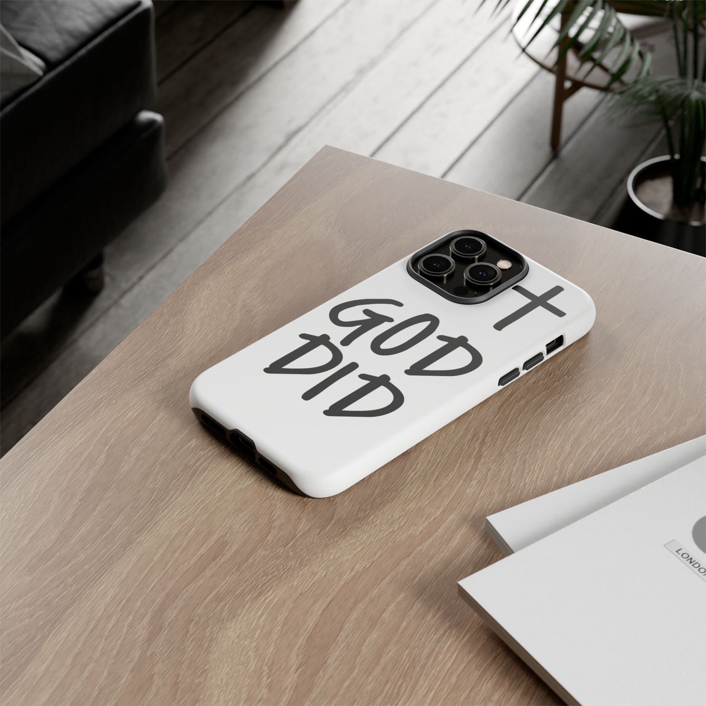 GOD DID - Apple iPhone Case(iPhone 11, 12, 13, 14, 15, 16, 17)