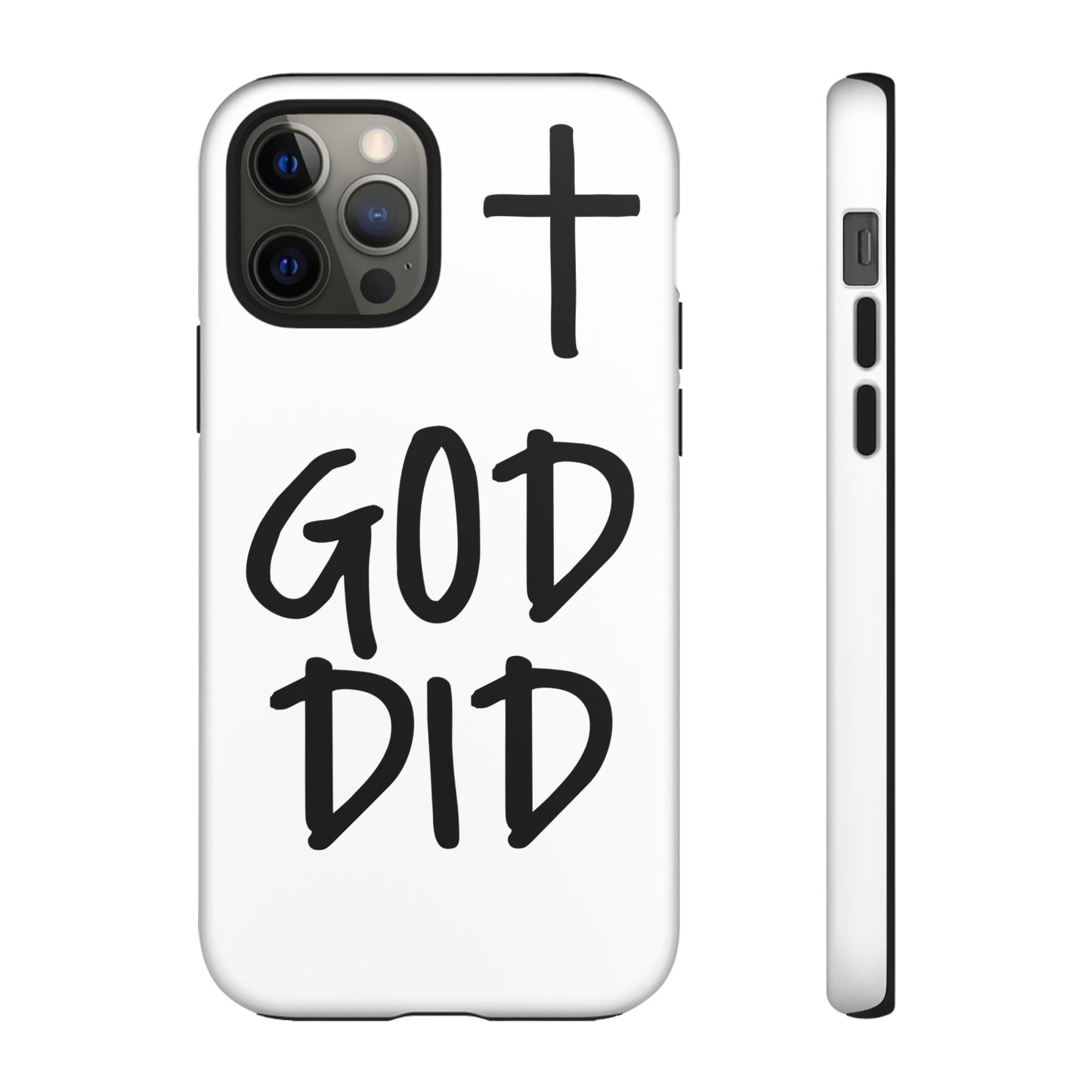 GOD DID - Apple iPhone Case(iPhone 11, 12, 13, 14, 15, 16, 17)