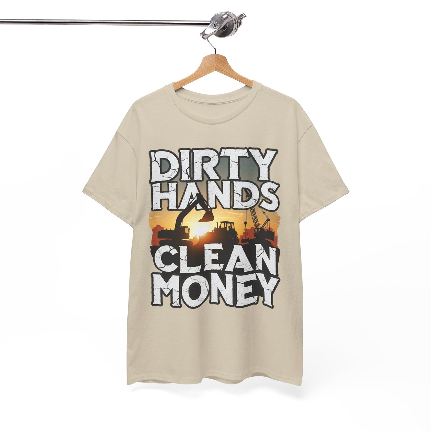 Dirty Hands Clean Money T-Shirt - Great for Tradespeople