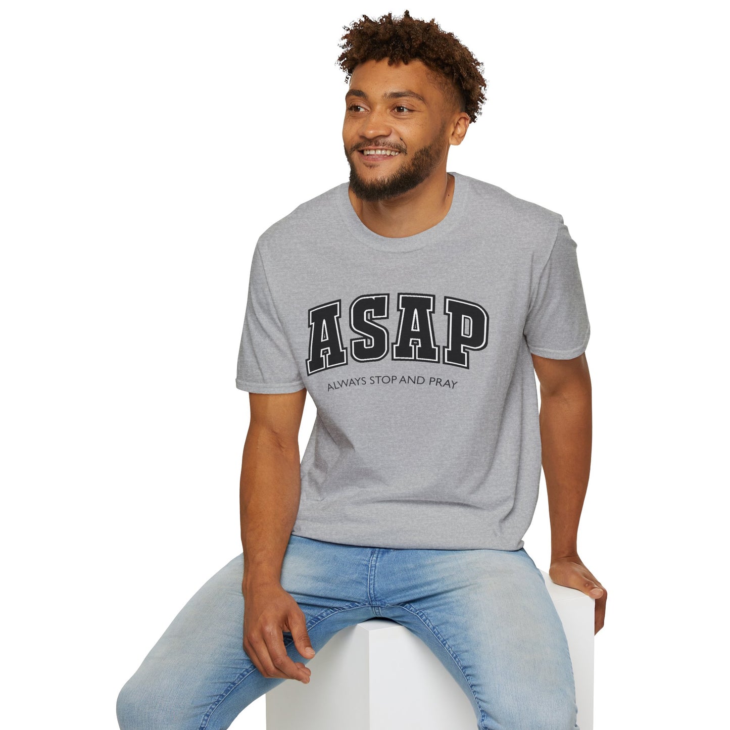 ASAP - Always Stop and Pray Softstyle Faith Based T-Shirt