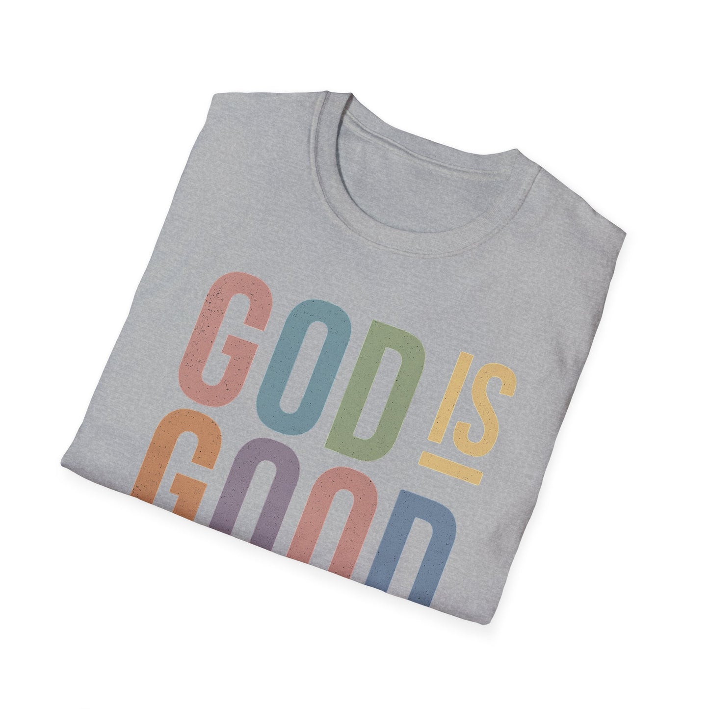 God Is Good Faith based T-Shirt