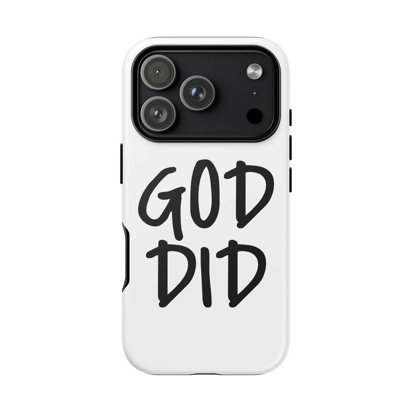 GOD DID - Apple iPhone Case(iPhone 13, 14, 15, 16, 17 Pro/Pro Max)