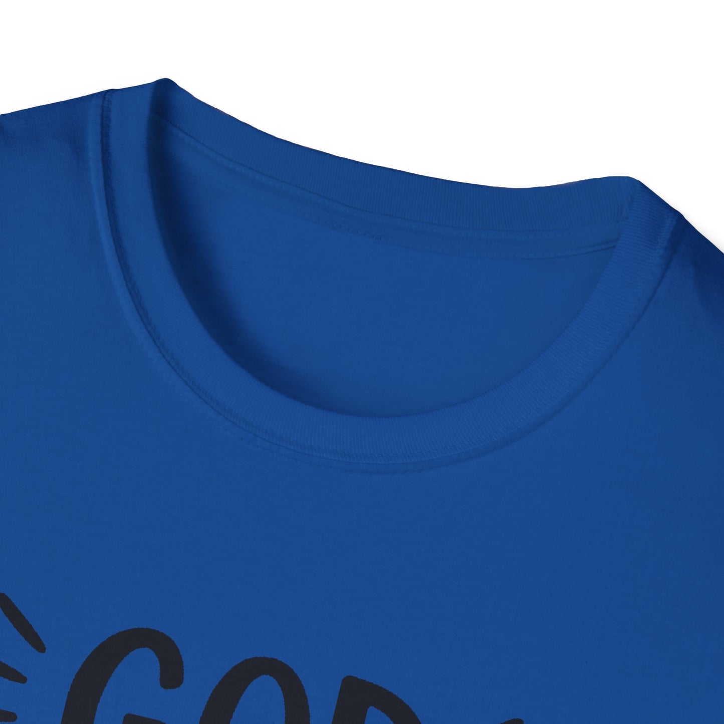 God Did Not Create You to Blend In Softstyle Inspirational T-Shirt