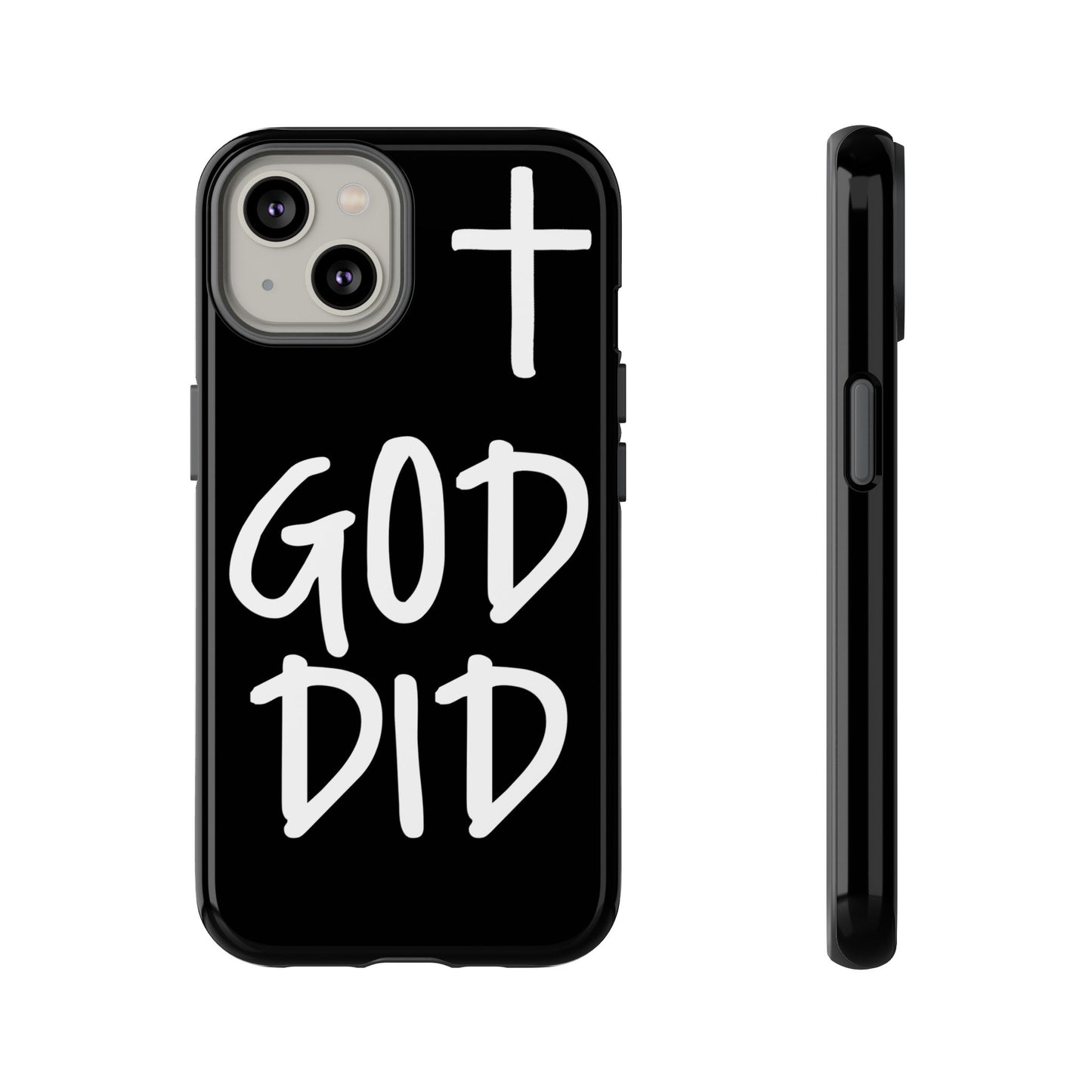 GOD DID - Apple iPhone Case(iPhone 11, 12, 13, 14, 15, 16, 17)