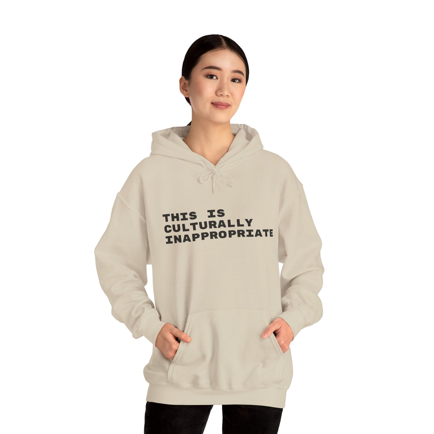 This Is Culturally Inappropriate Statement Hoodie
