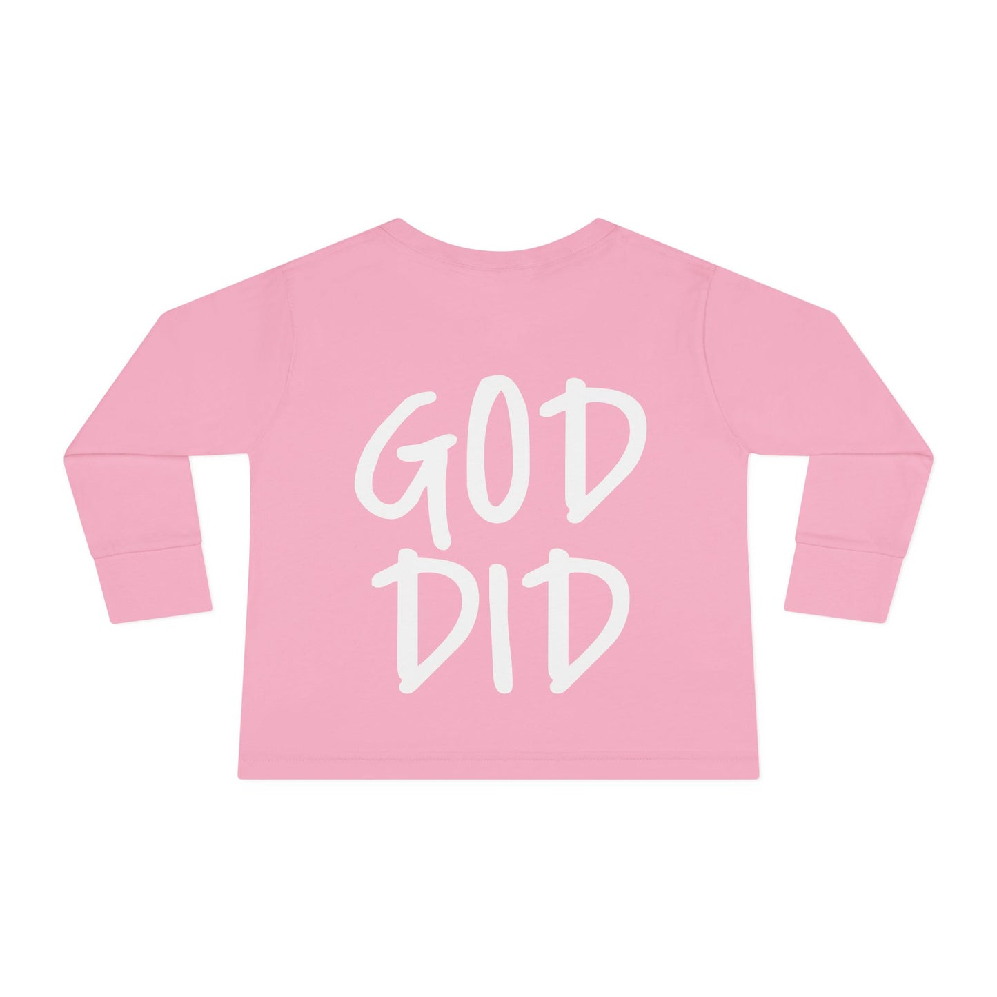 GOD DID - Toddler Long Sleeve T-Shirt