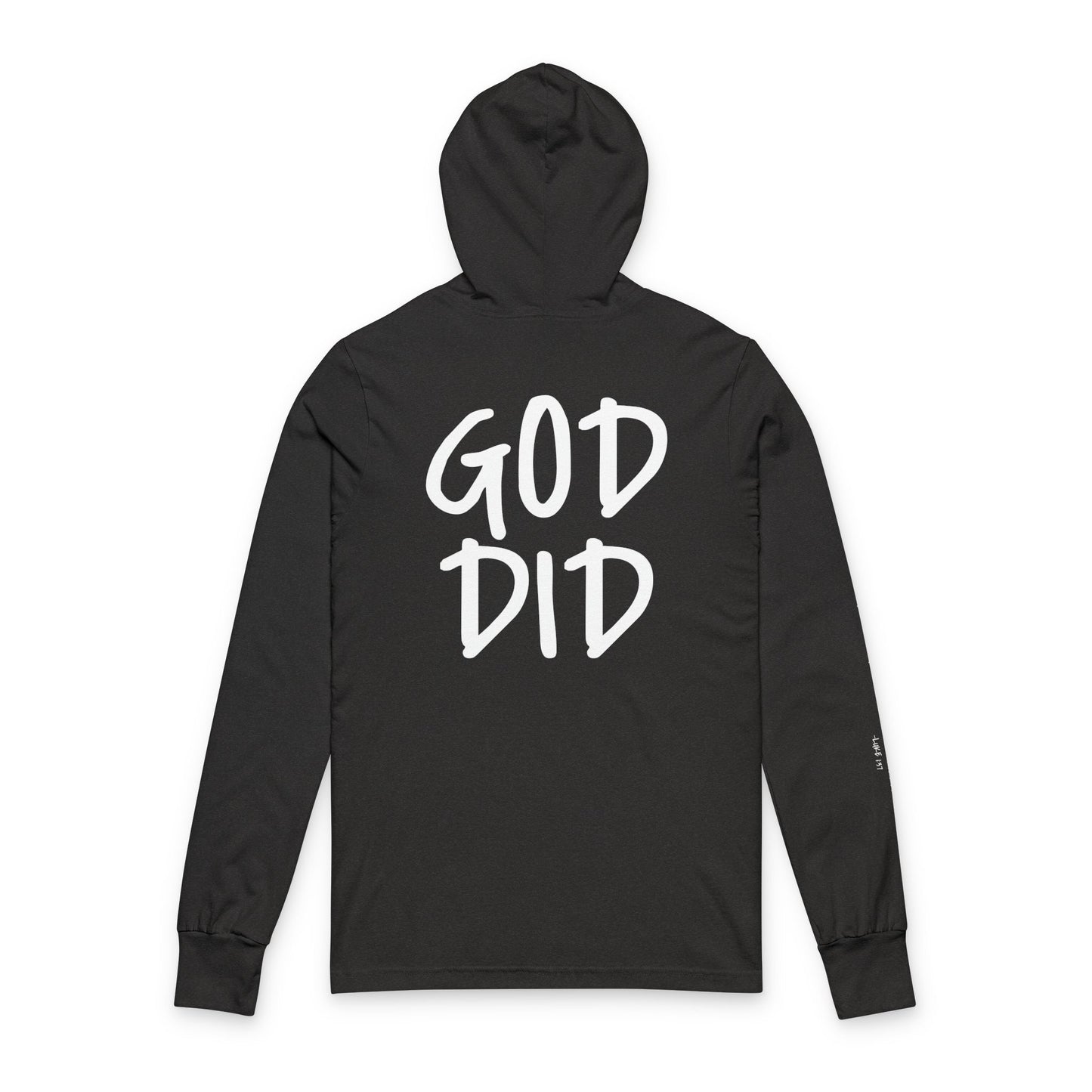 GOD DID - Unisex Hooded Long Sleeve T-Shirt