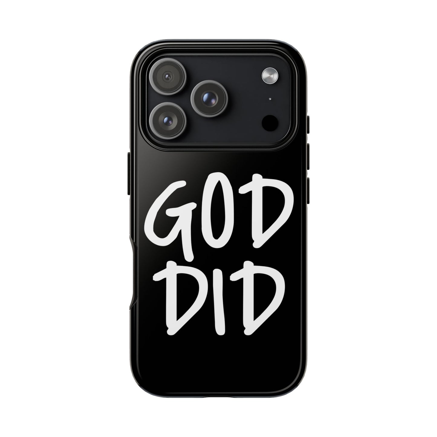 GOD DID - Apple iPhone Case(iPhone 13, 14, 15, 16, 17 Pro/Pro Max)