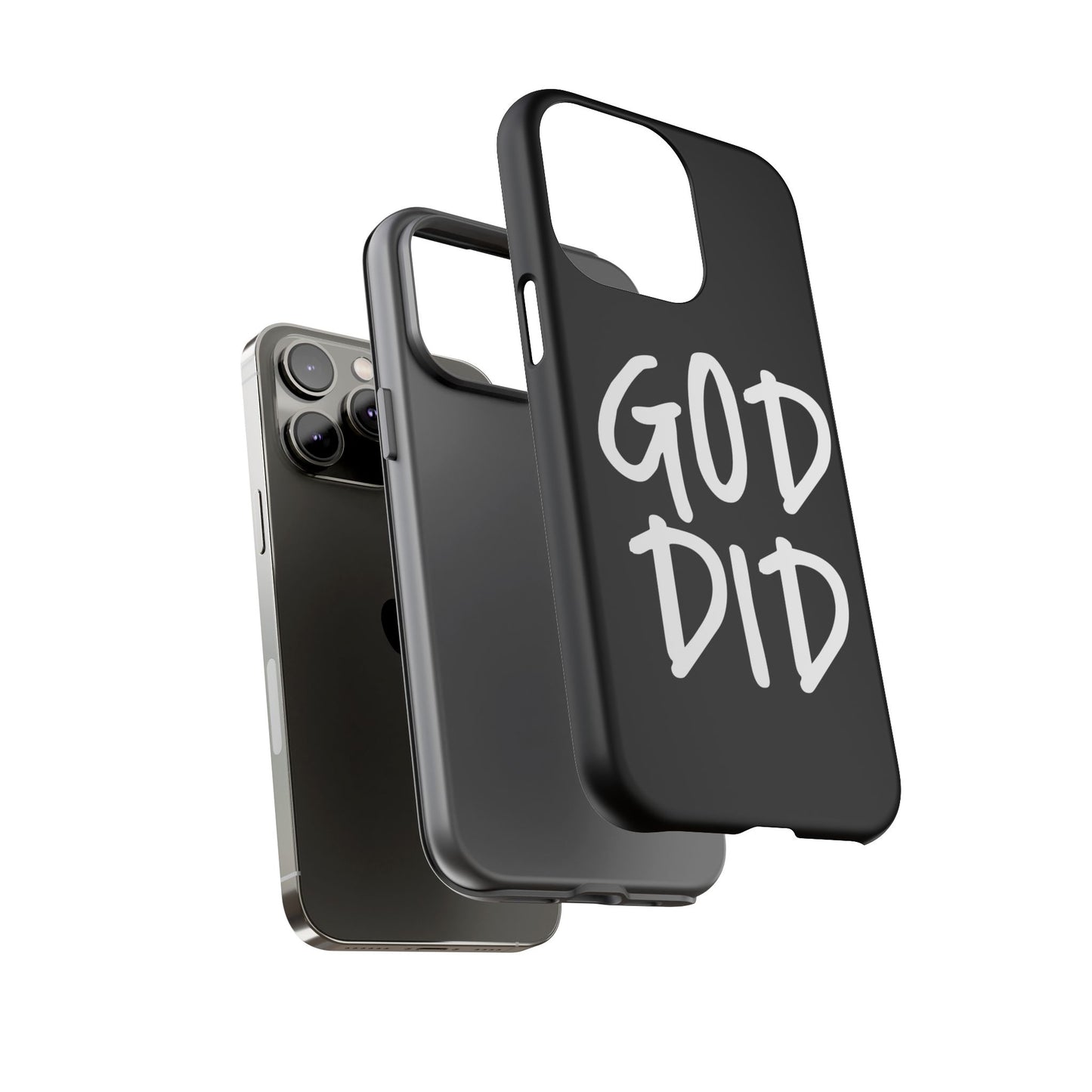 GOD DID - Apple iPhone Case(iPhone 13, 14, 15, 16, 17 Pro/Pro Max)