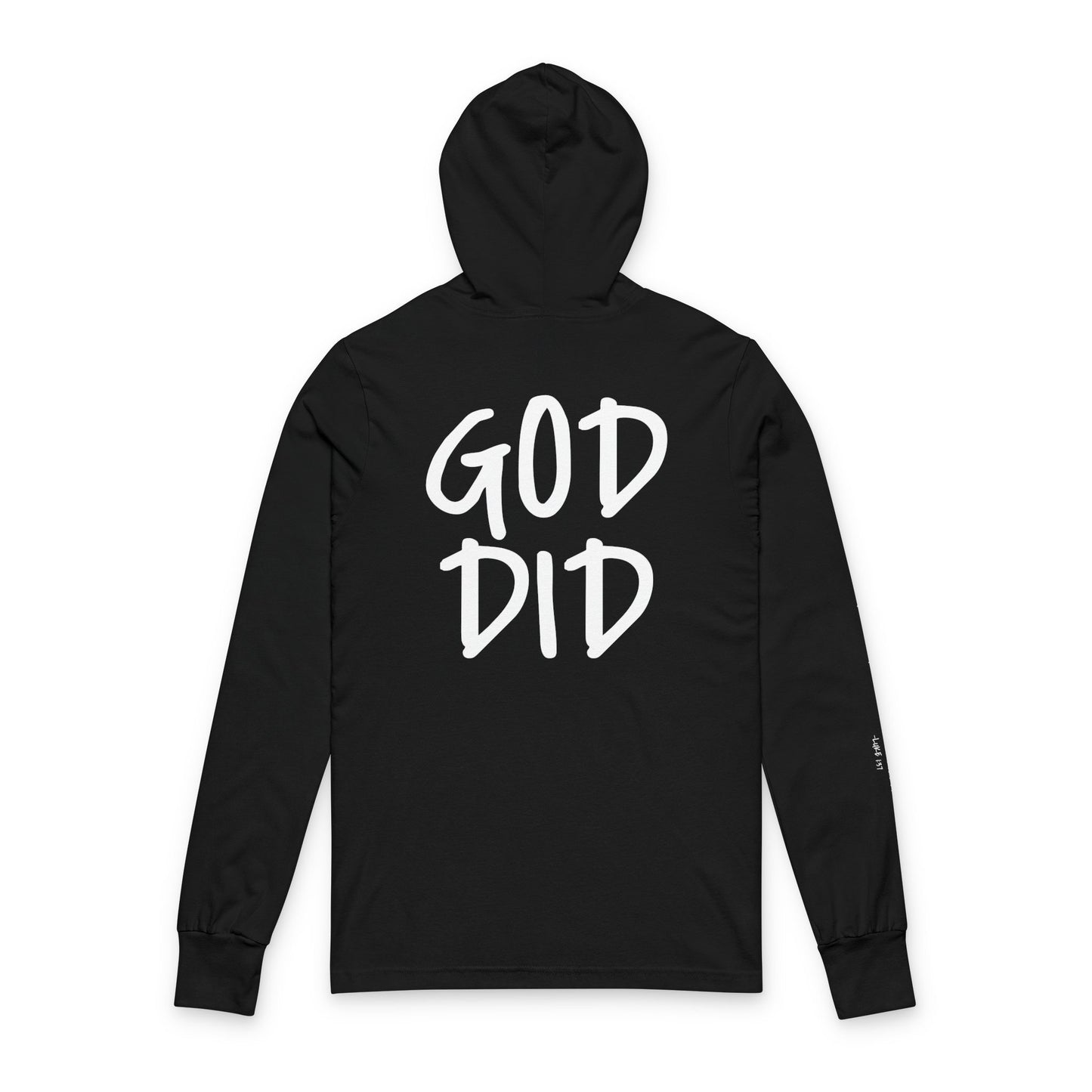 GOD DID - Unisex Hooded Long Sleeve T-Shirt