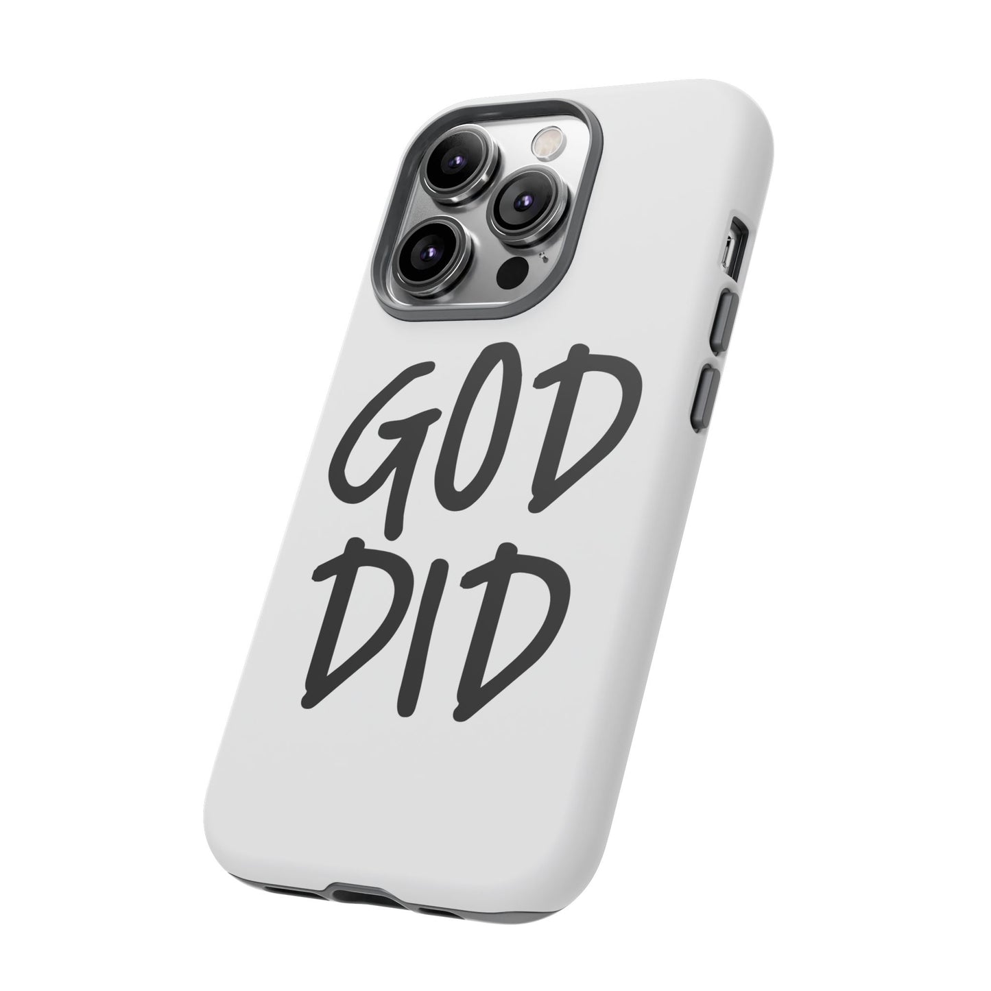 GOD DID - Apple iPhone Case(iPhone 13, 14, 15, 16, 17 Pro/Pro Max)