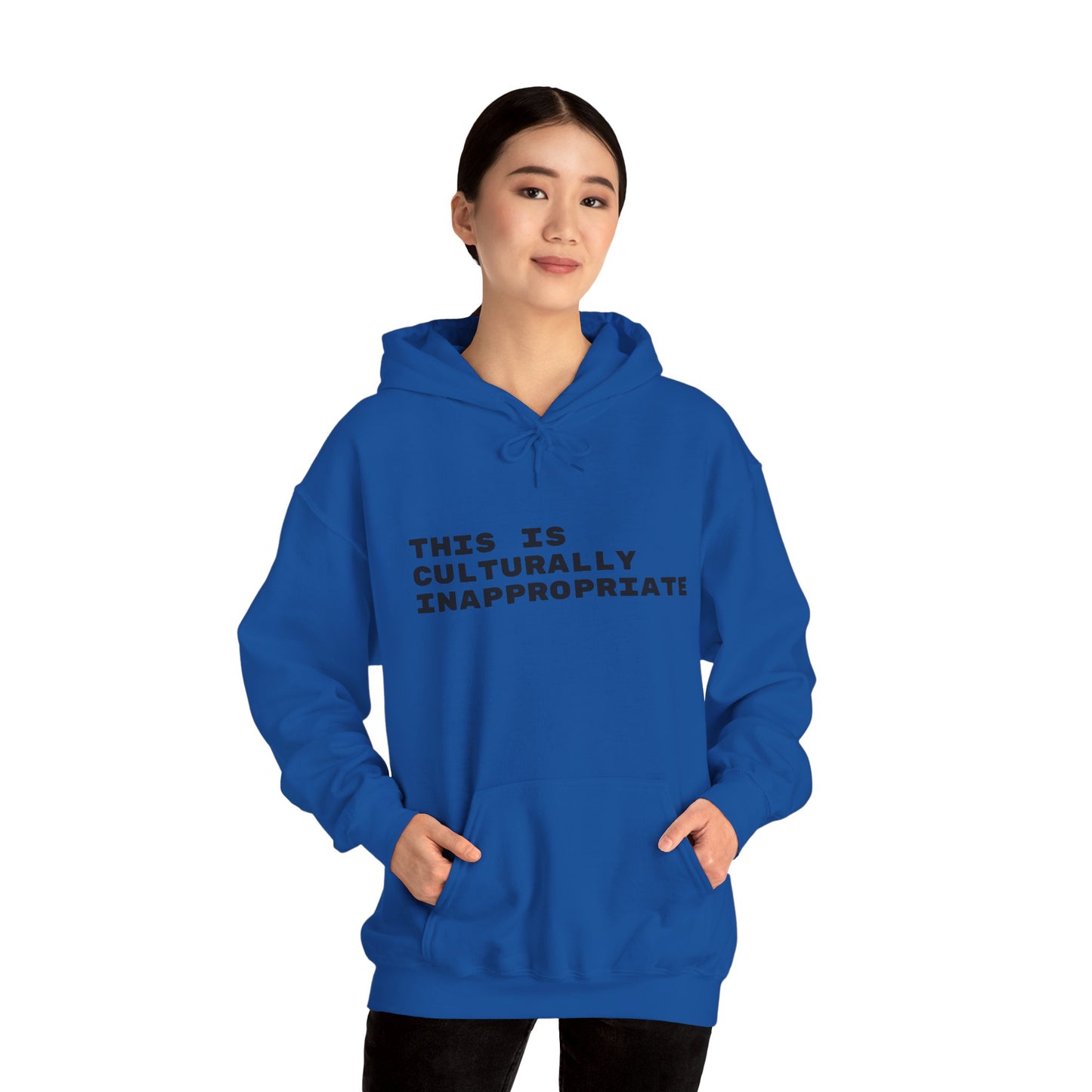 This Is Culturally Inappropriate Statement Hoodie