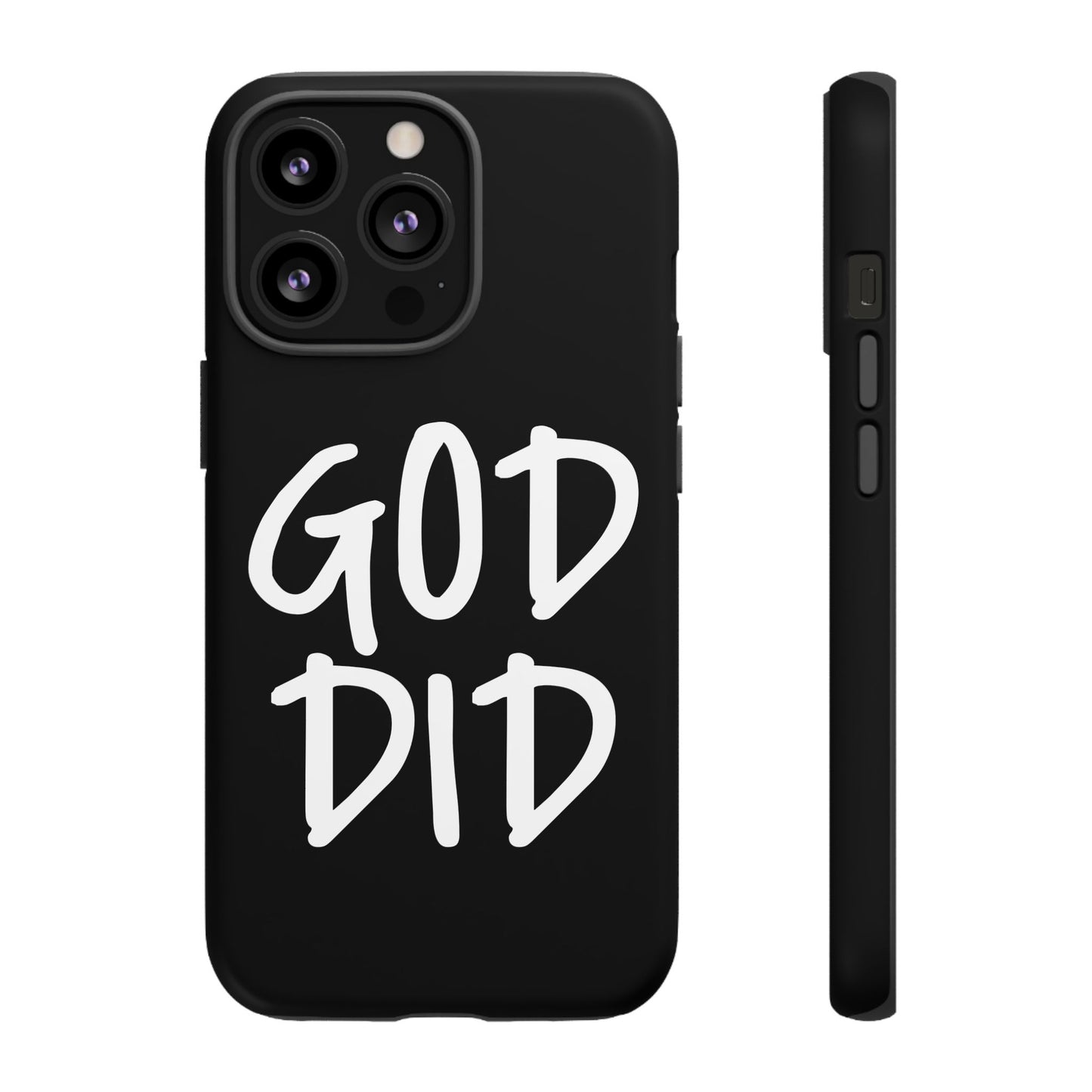 GOD DID - Apple iPhone Case(iPhone 13, 14, 15, 16, 17 Pro/Pro Max)