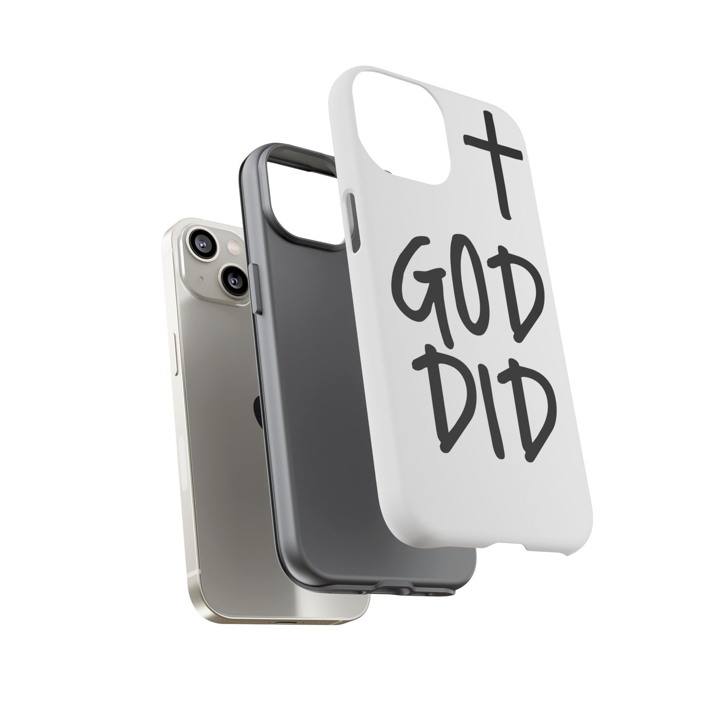GOD DID - Apple iPhone Case(iPhone 11, 12, 13, 14, 15, 16, 17)