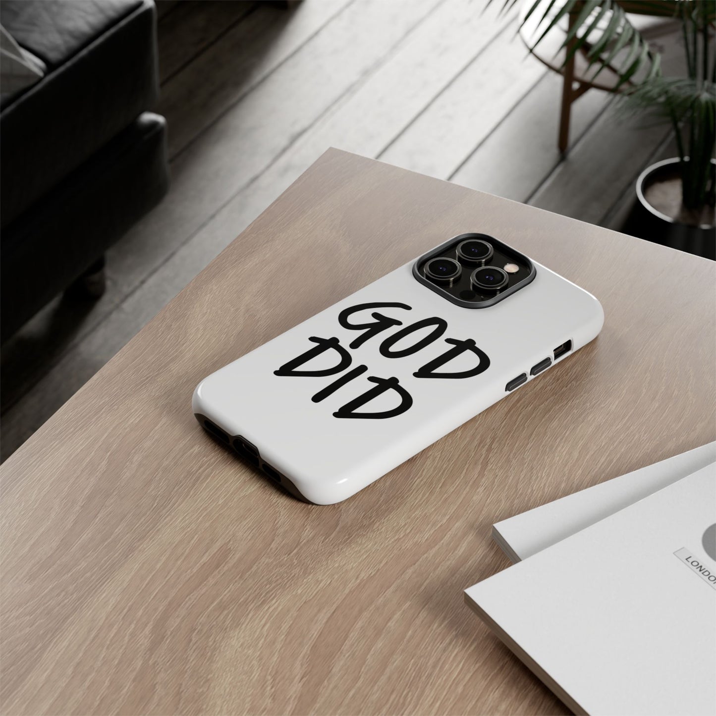 GOD DID - Apple iPhone Case(iPhone 13, 14, 15, 16, 17 Pro/Pro Max)