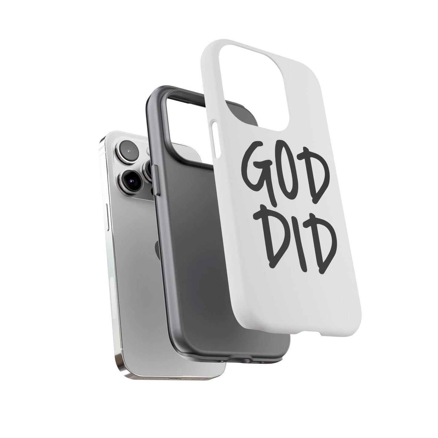 GOD DID - Apple iPhone Case(iPhone 13, 14, 15, 16, 17 Pro/Pro Max)