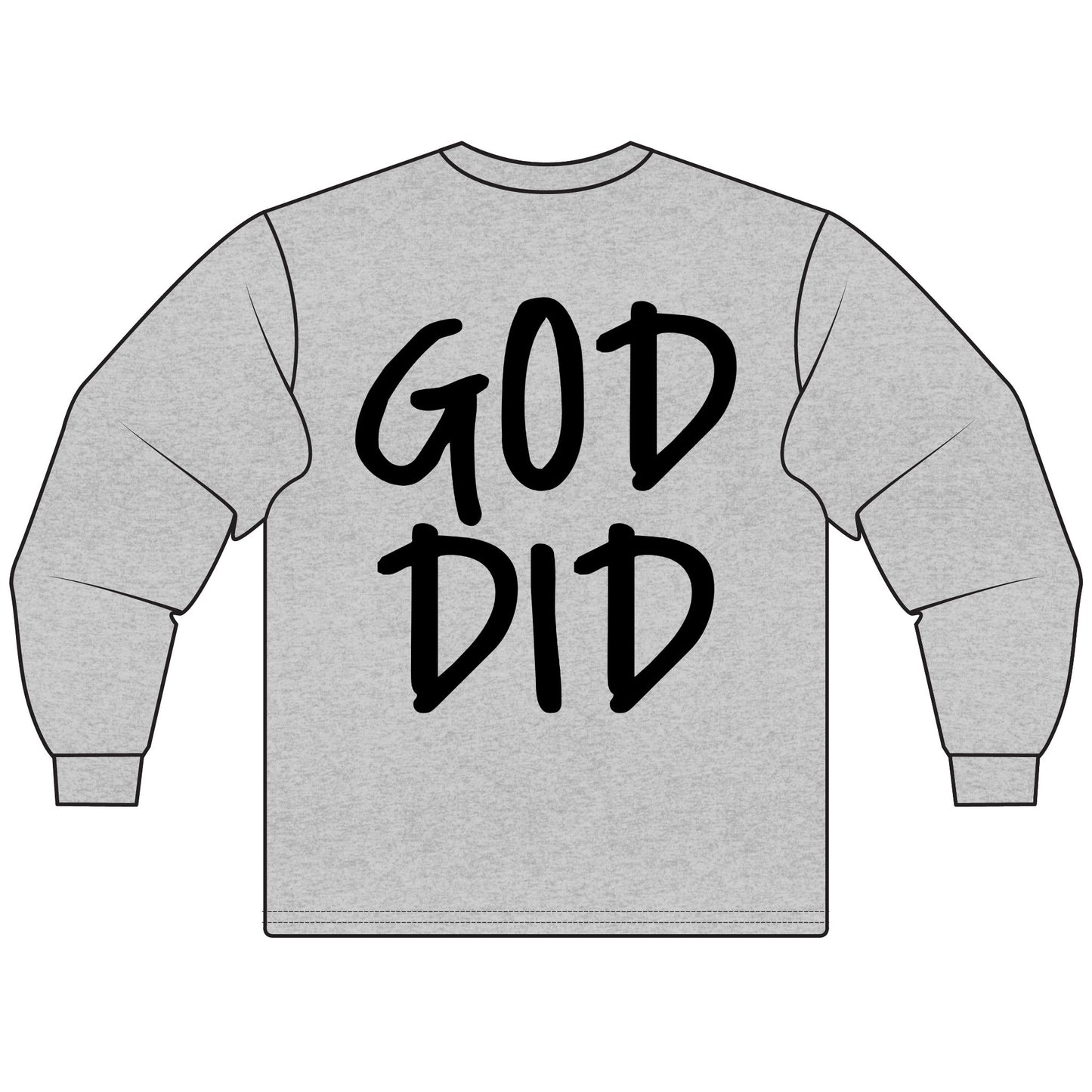 GOD DID - Long Sleeve T-Shirt