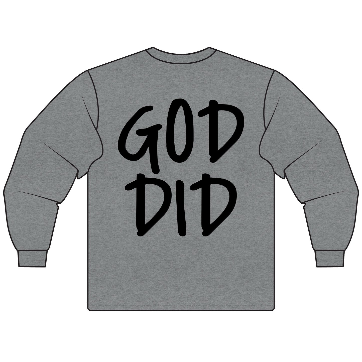 GOD DID - Long Sleeve T-Shirt