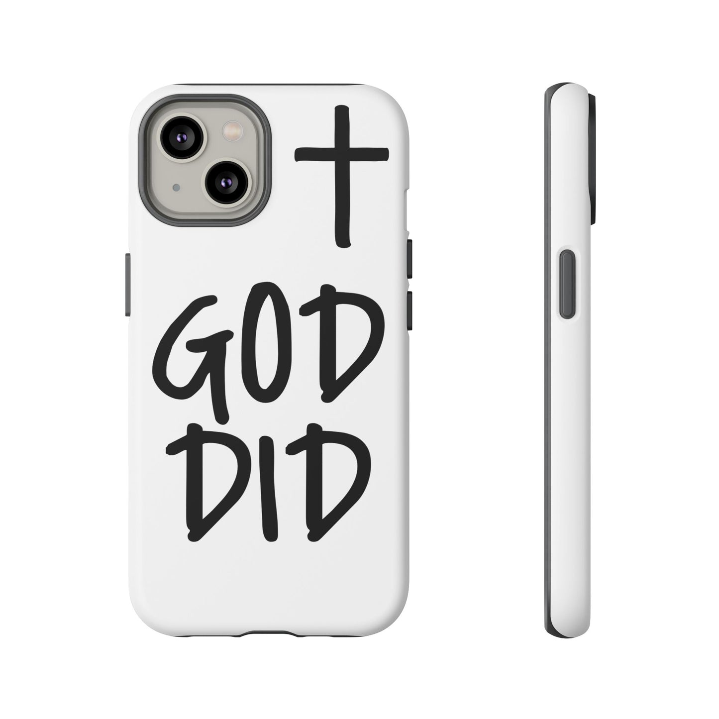 GOD DID - Apple iPhone Case(iPhone 11, 12, 13, 14, 15, 16, 17)