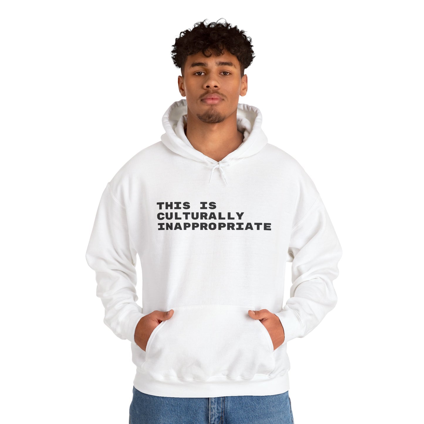 This Is Culturally Inappropriate Statement Hoodie