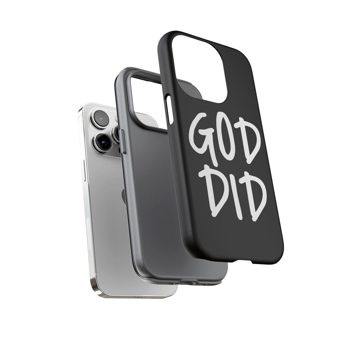 GOD DID - Apple iPhone Case(iPhone 13, 14, 15, 16, 17 Pro/Pro Max)