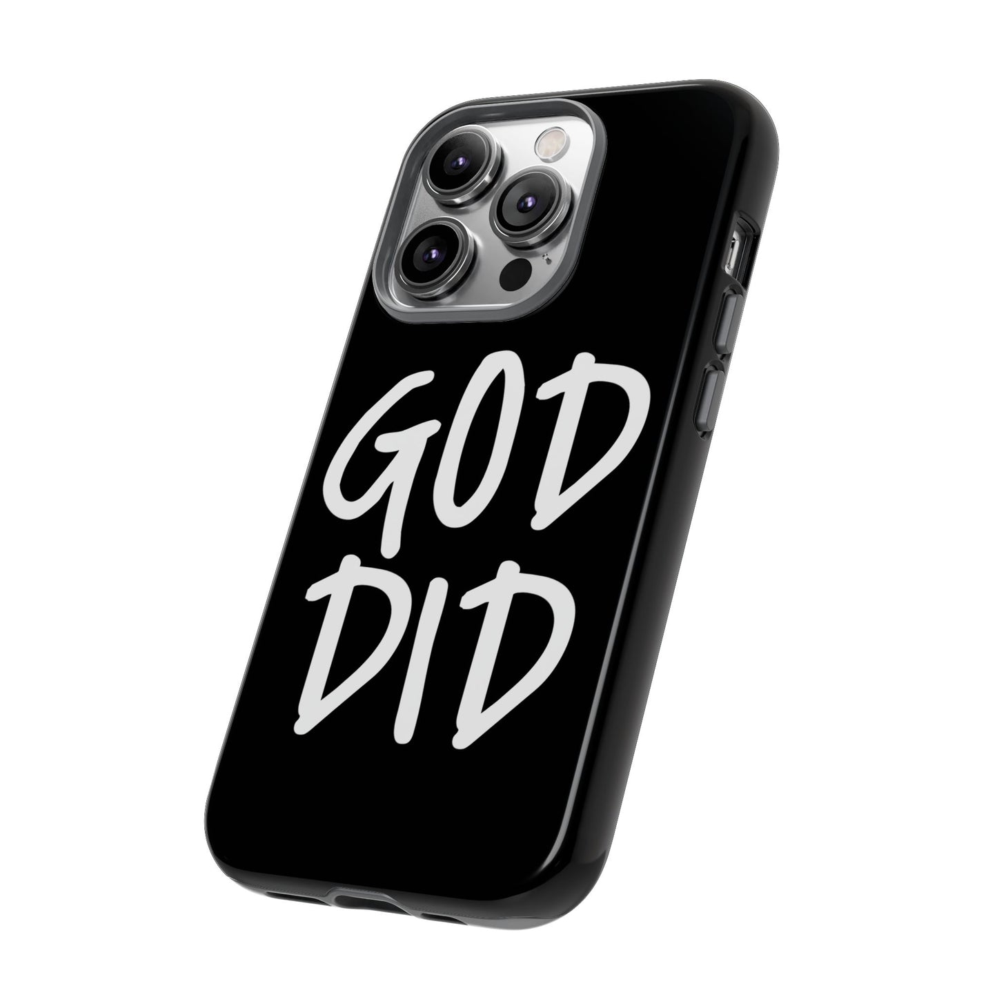 GOD DID - Apple iPhone Case(iPhone 13, 14, 15, 16, 17 Pro/Pro Max)