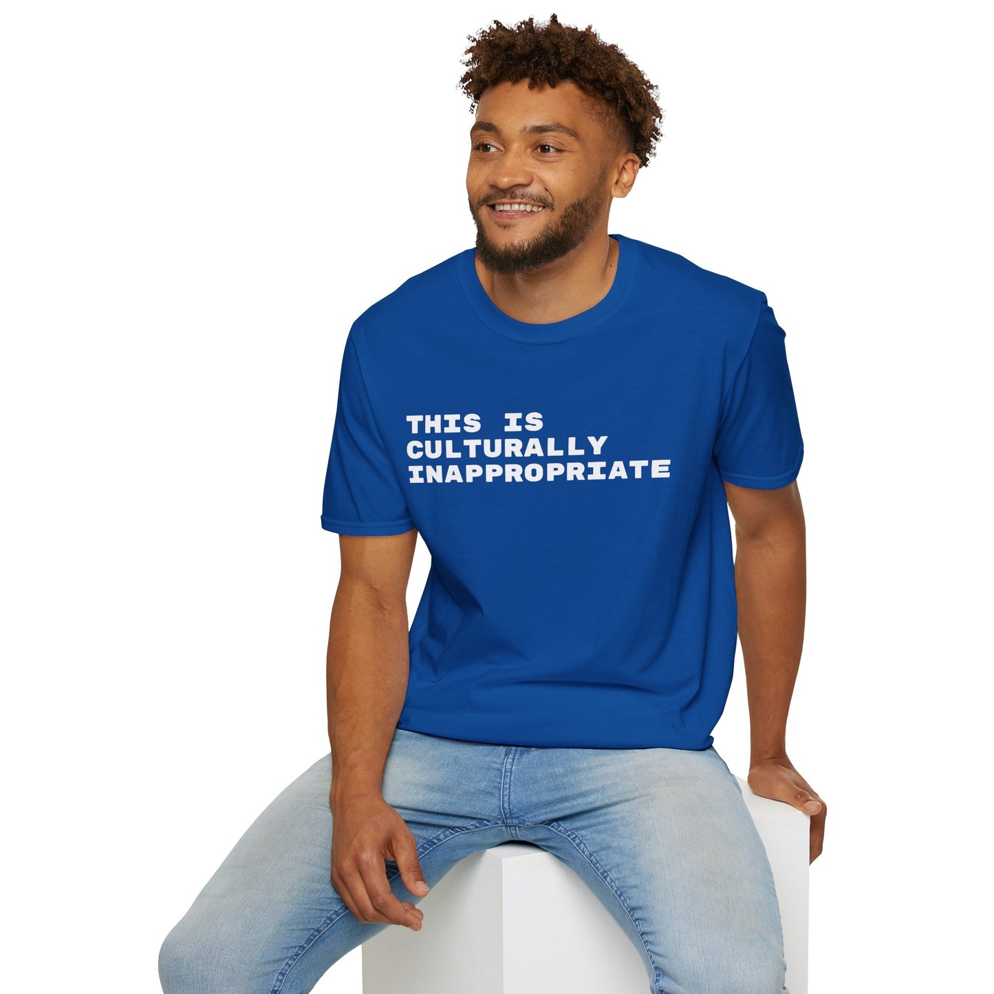 This Is Culturally Inappropriate Statement T-Shirt