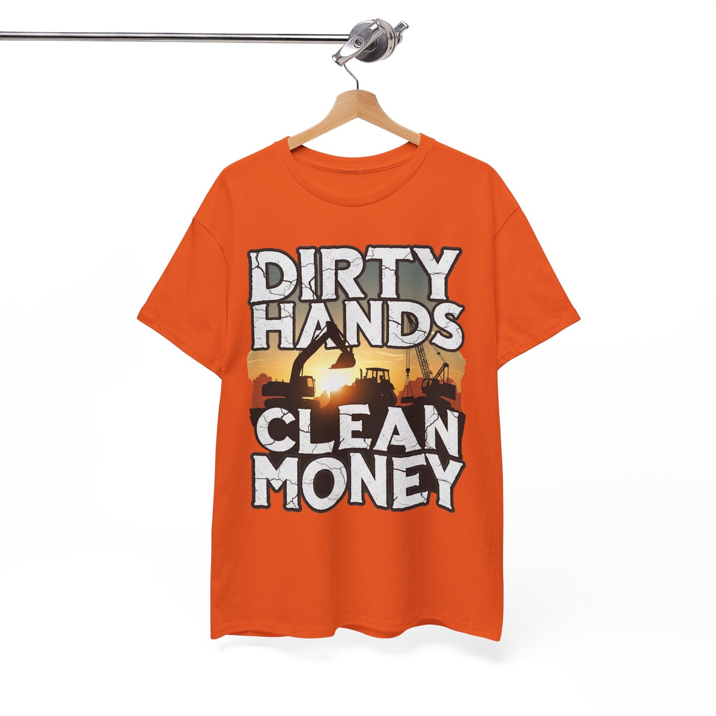Dirty Hands Clean Money T-Shirt - Great for Tradespeople