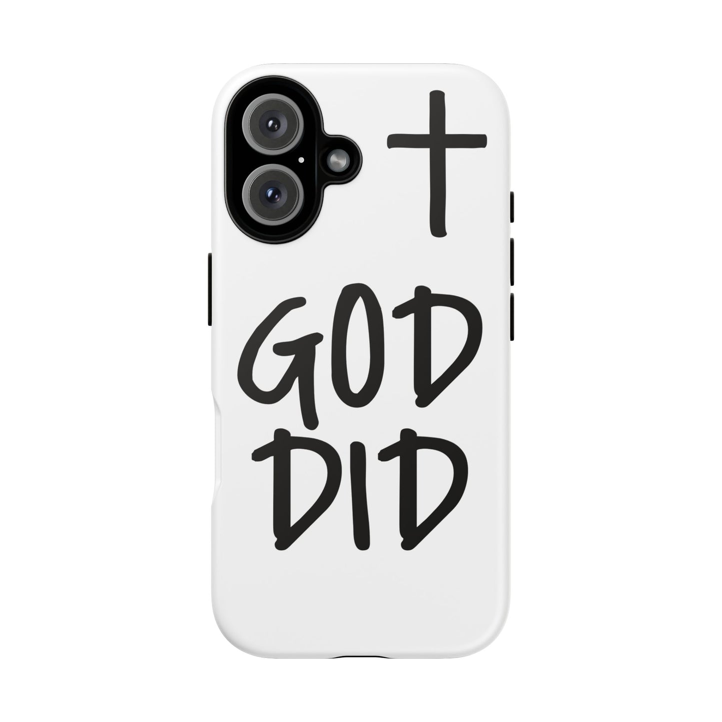 GOD DID - Apple iPhone Case(iPhone 11, 12, 13, 14, 15, 16, 17)
