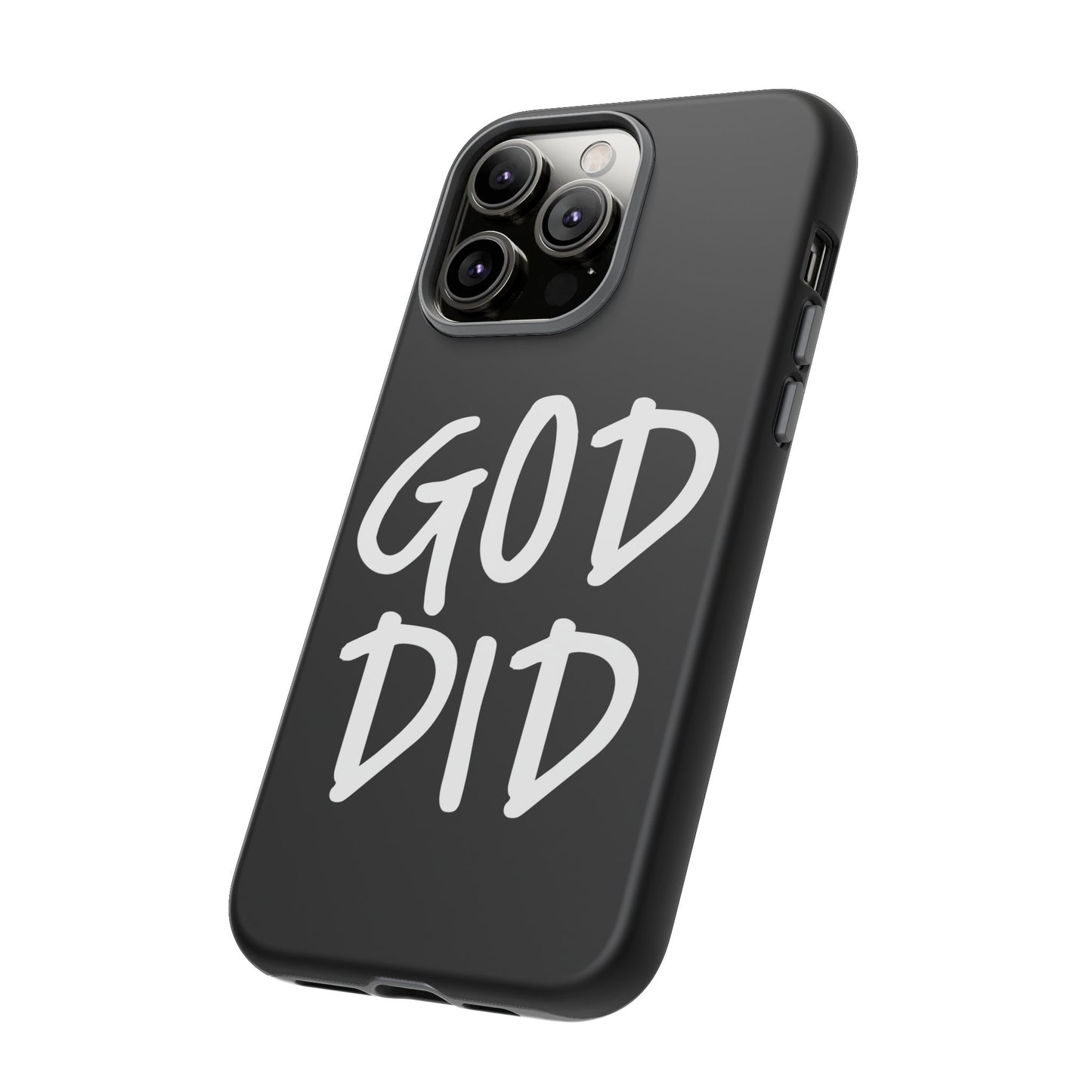 GOD DID - Apple iPhone Case(iPhone 13, 14, 15, 16, 17 Pro/Pro Max)