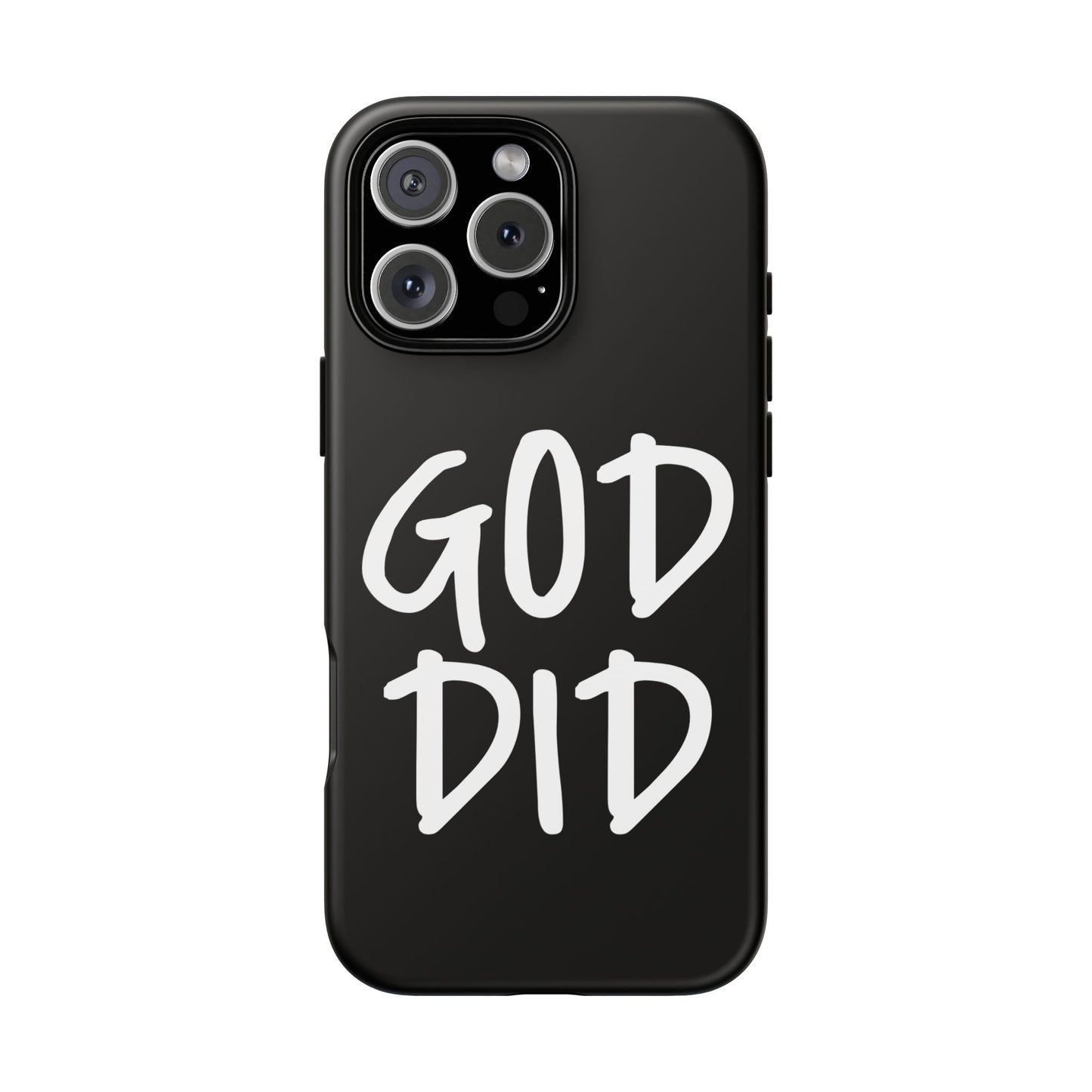 GOD DID - Apple iPhone Case(iPhone 13, 14, 15, 16, 17 Pro/Pro Max)