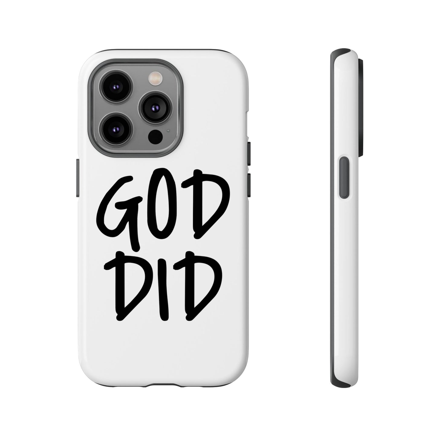 GOD DID - Apple iPhone Case(iPhone 13, 14, 15, 16, 17 Pro/Pro Max)