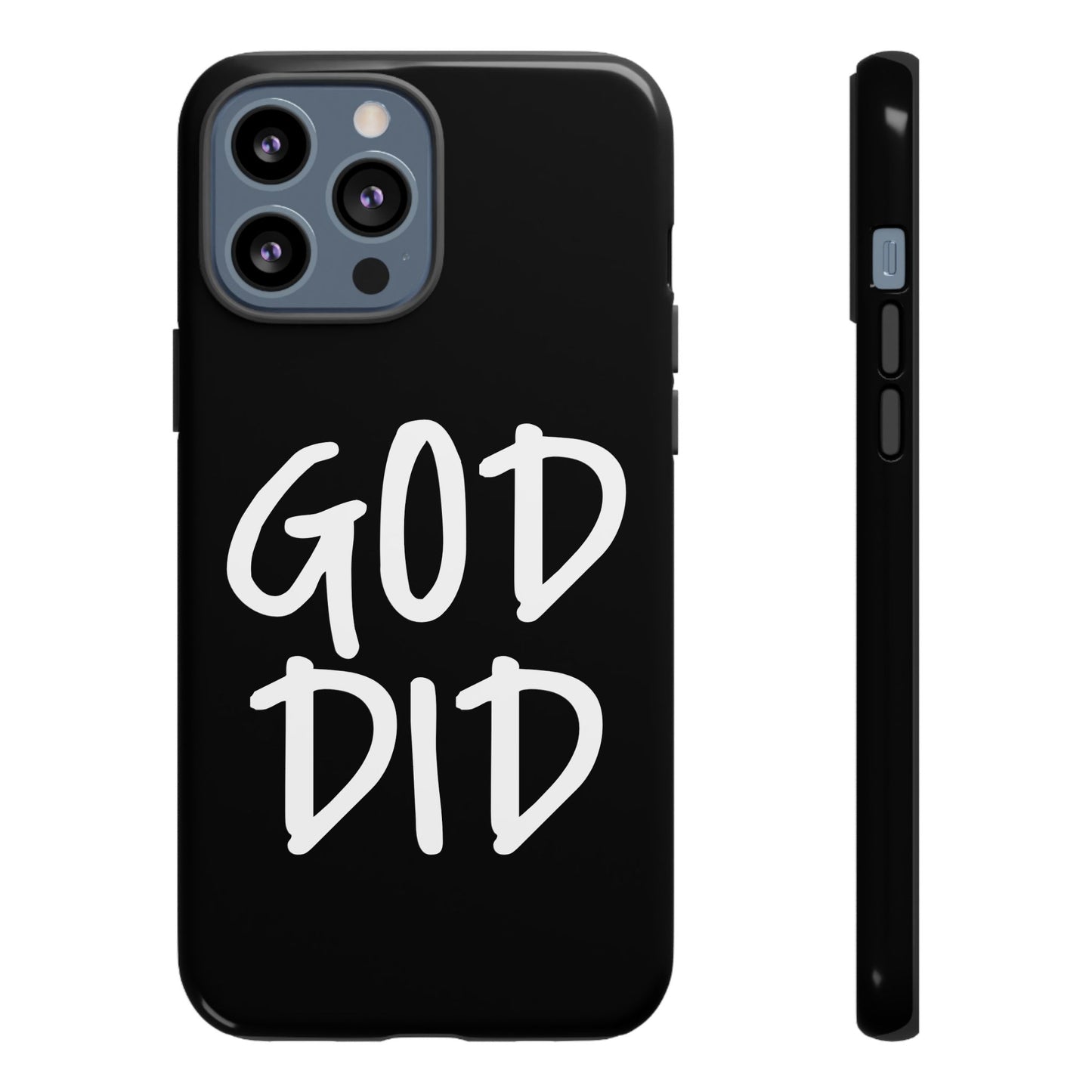 GOD DID - Apple iPhone Case(iPhone 13, 14, 15, 16, 17 Pro/Pro Max)
