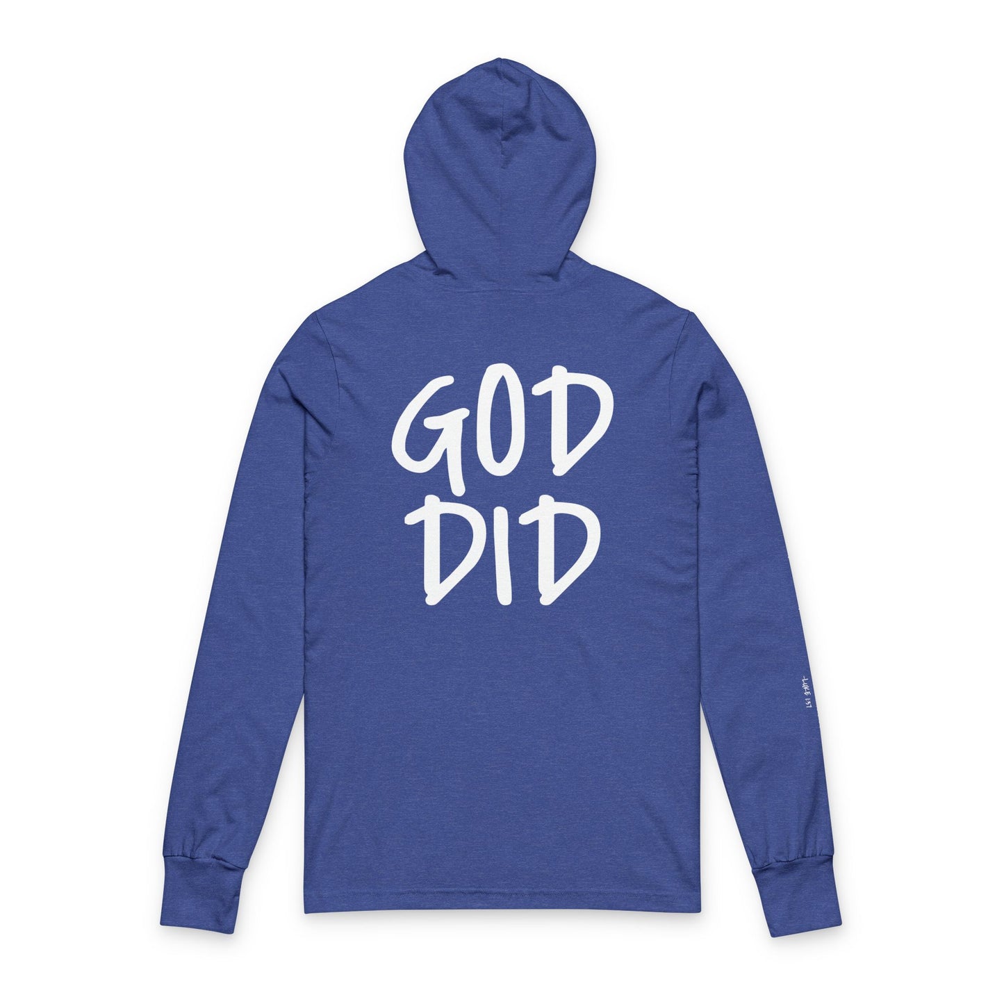 GOD DID - Unisex Hooded Long Sleeve T-Shirt