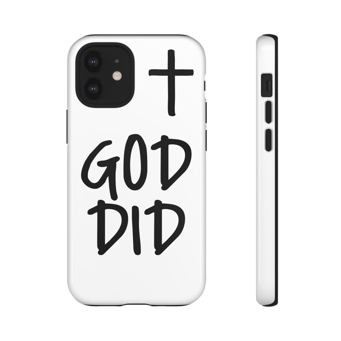 GOD DID - Apple iPhone Case(iPhone 11, 12, 13, 14, 15, 16, 17)