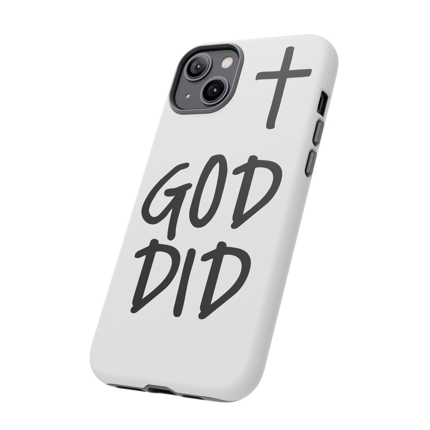GOD DID - Apple iPhone Case(iPhone 11, 12, 13, 14, 15, 16, 17)