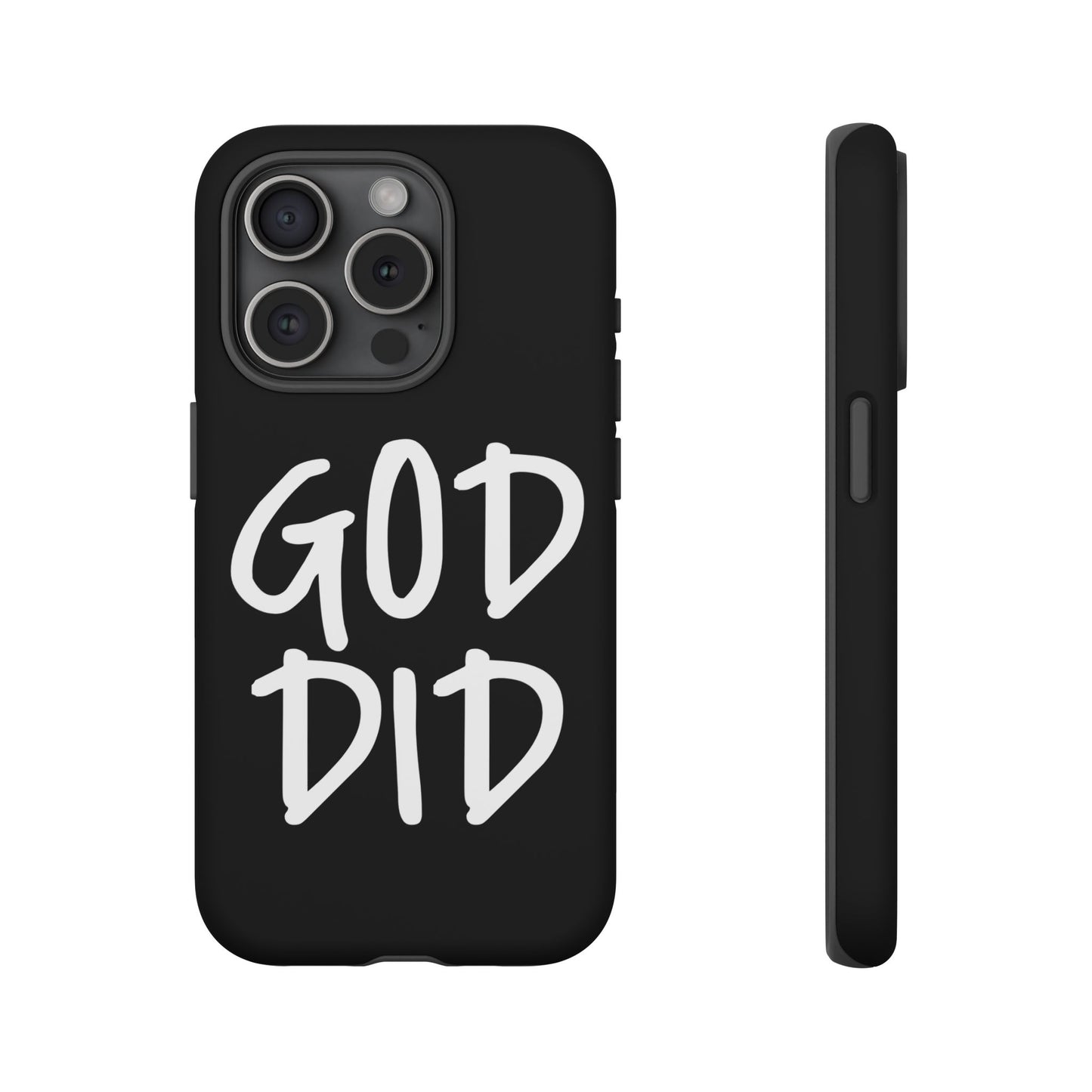 GOD DID - Apple iPhone Case(iPhone 13, 14, 15, 16, 17 Pro/Pro Max)