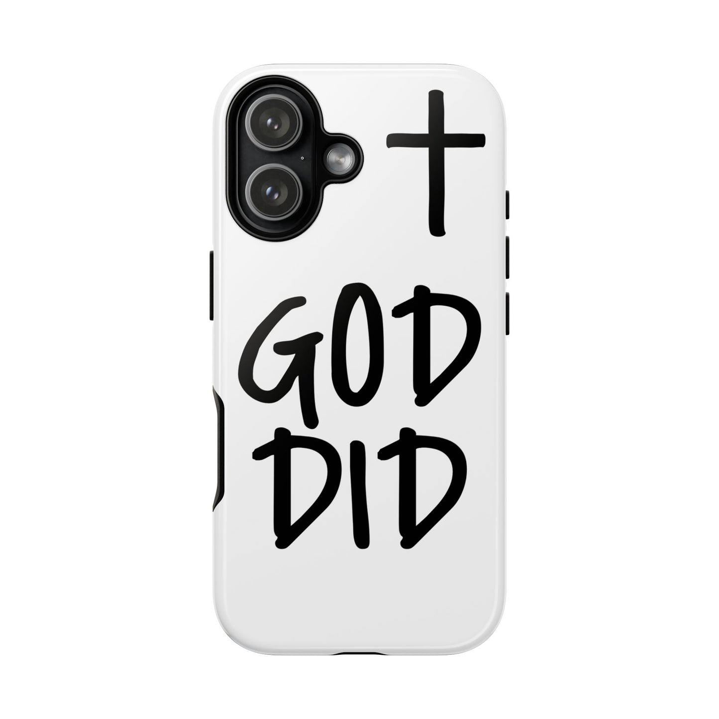 GOD DID - Apple iPhone Case(iPhone 11, 12, 13, 14, 15, 16, 17)
