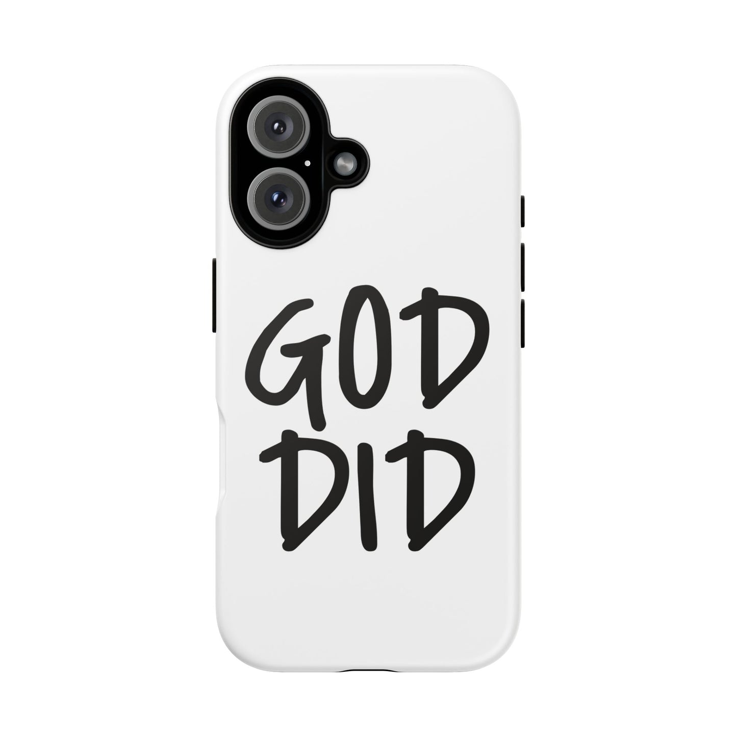 GOD DID - Apple iPhone Case(iPhone 13, 14, 15, 16, 17 Pro/Pro Max)